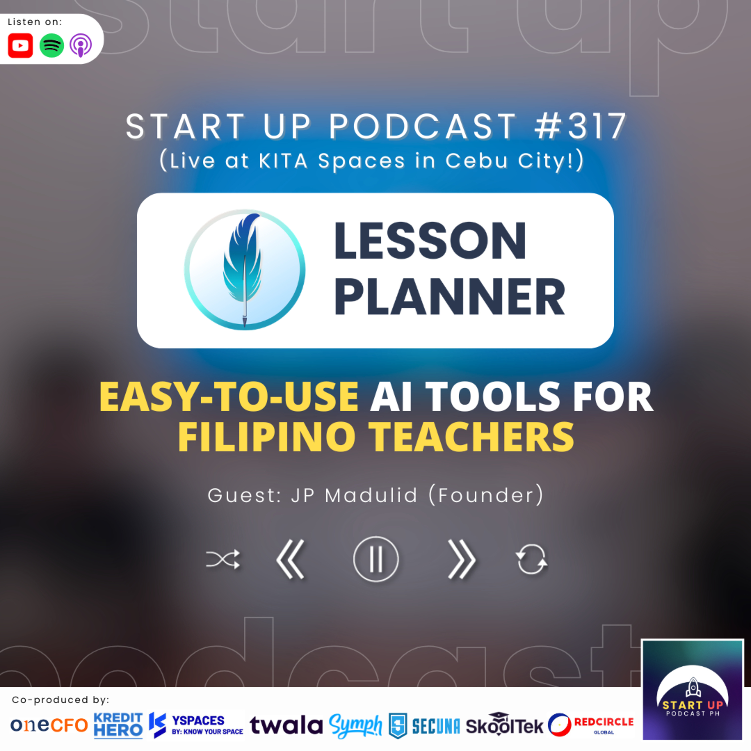 Start Up #317: Lesson Planner - Easy-to-Use AI Tools for Filipino Teachers episode artwork