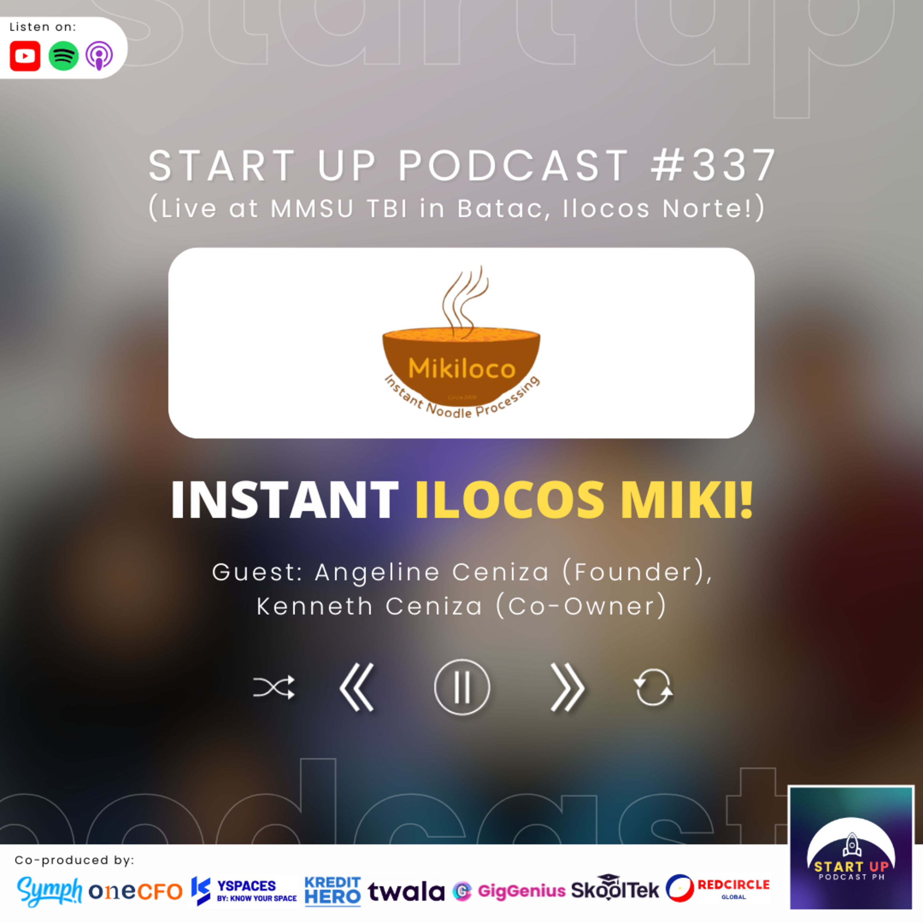 Start Up #337: Mikiloco Instant Noodle Processing - Instant Ilocos Miki! episode artwork