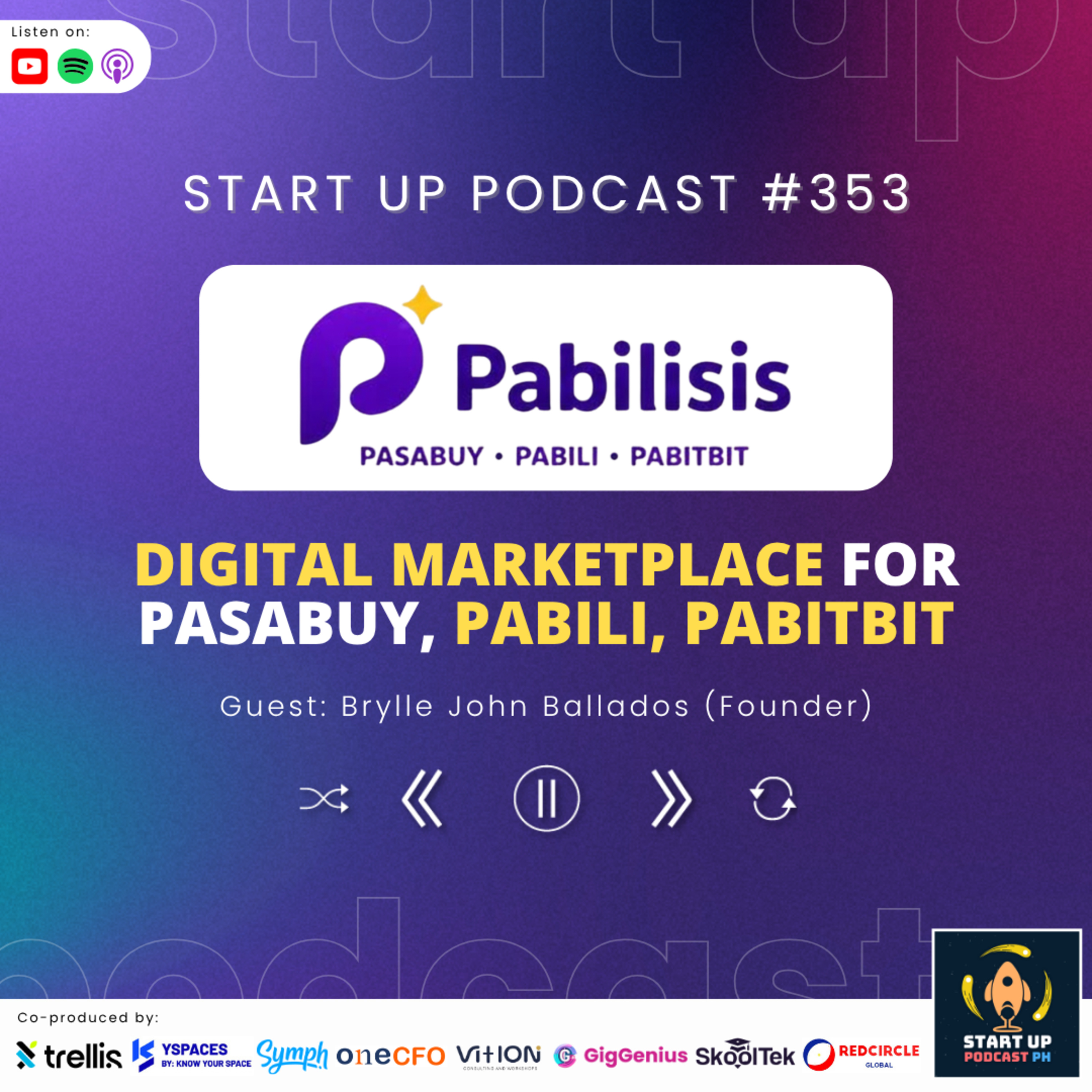 Start Up #353: Pabilisis - Digital Marketplace for Pasabuy, Pabili, Pabitbit
