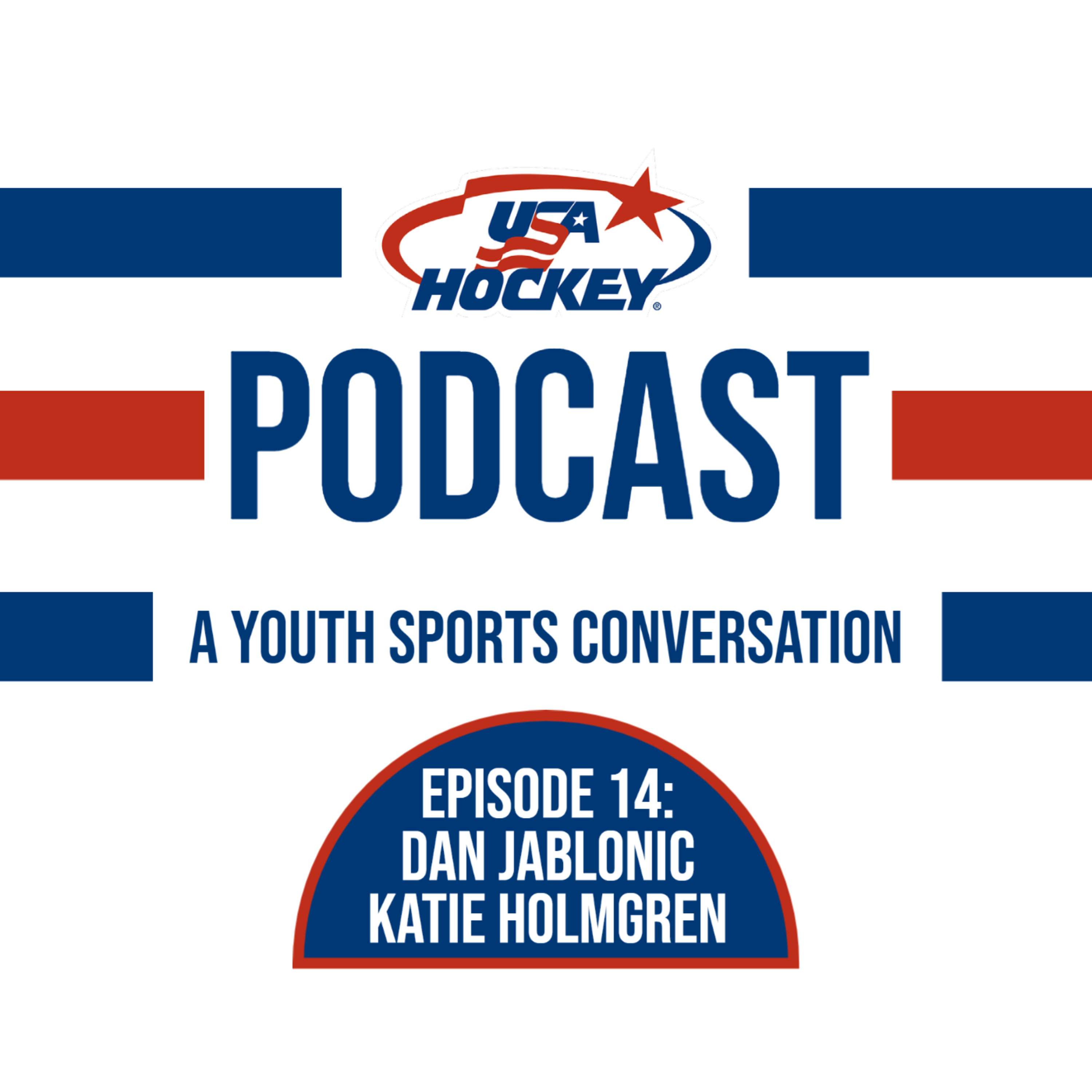 #14 NARCE Hockey Directors and Youth Hockey Leaders Course Preview with Dan Jablonic and Katie Holmgren episode artwork