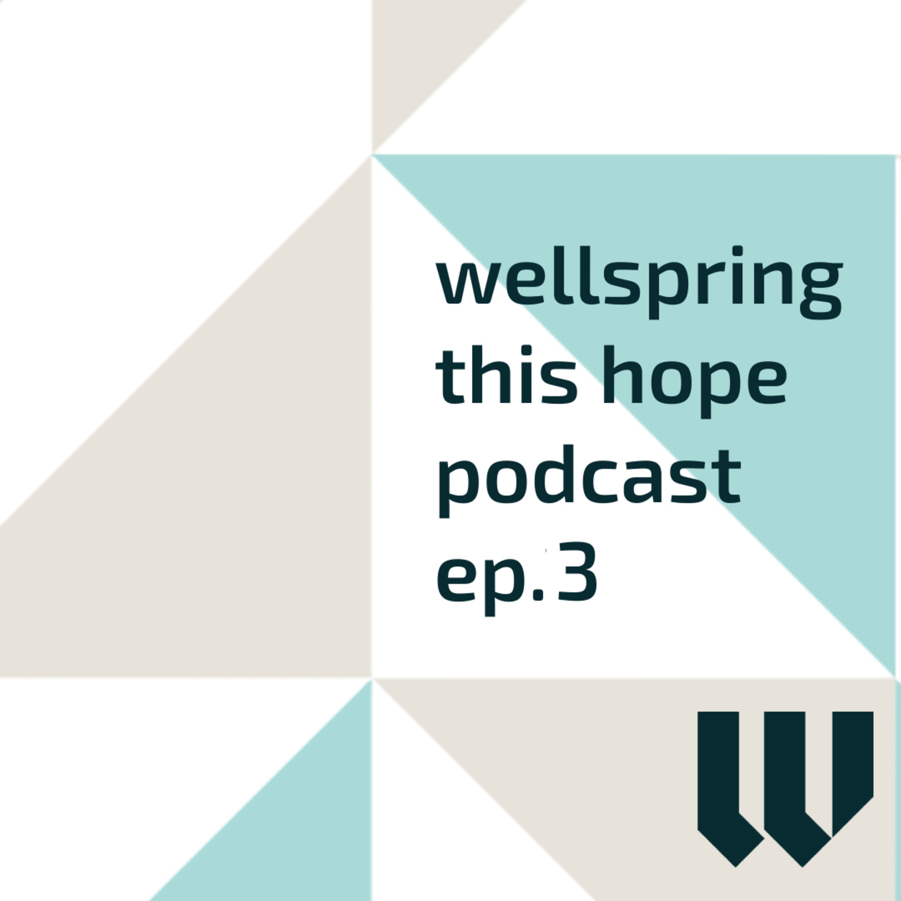 Wellspring Podcast