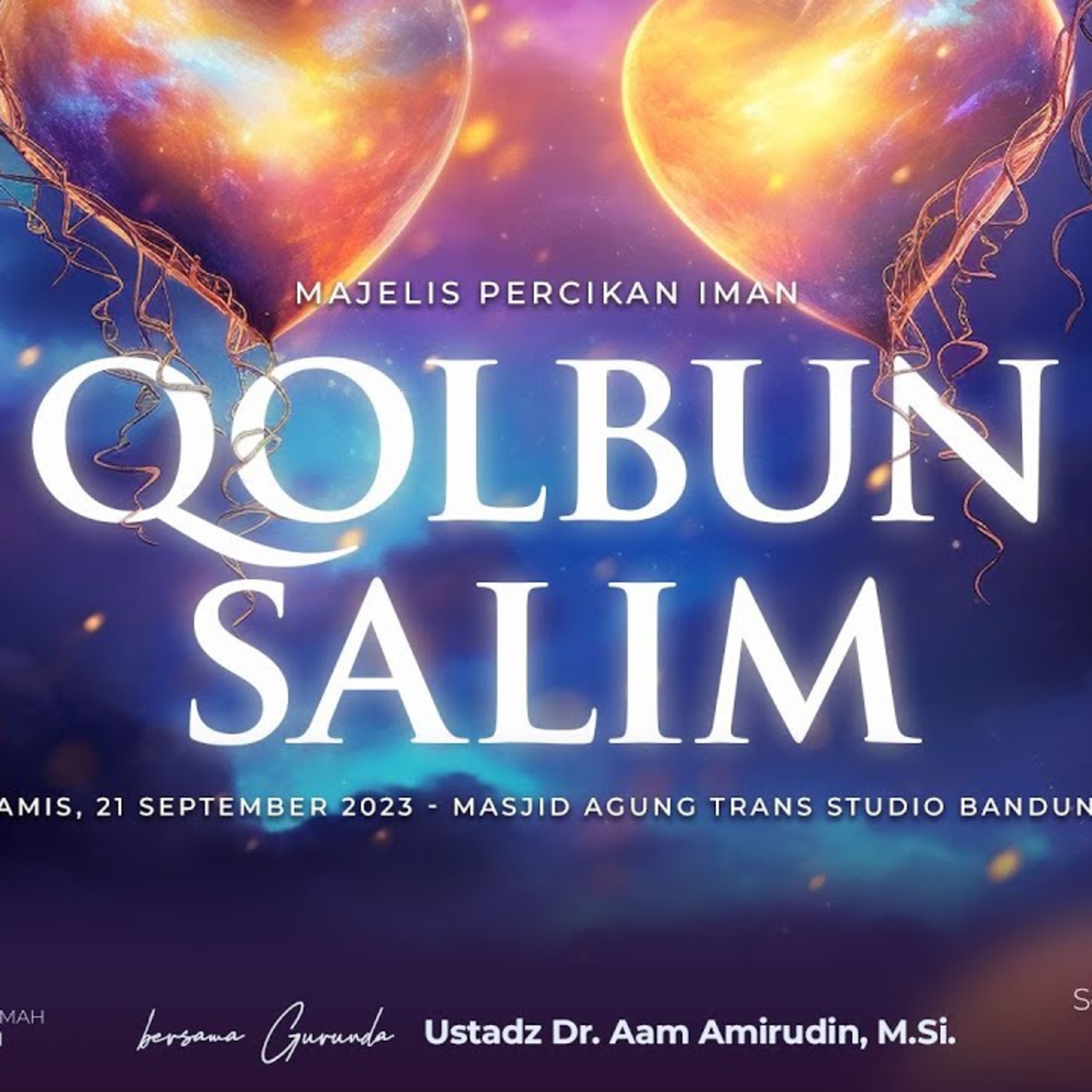 Qalbun Salim [FULL KAJIAN]