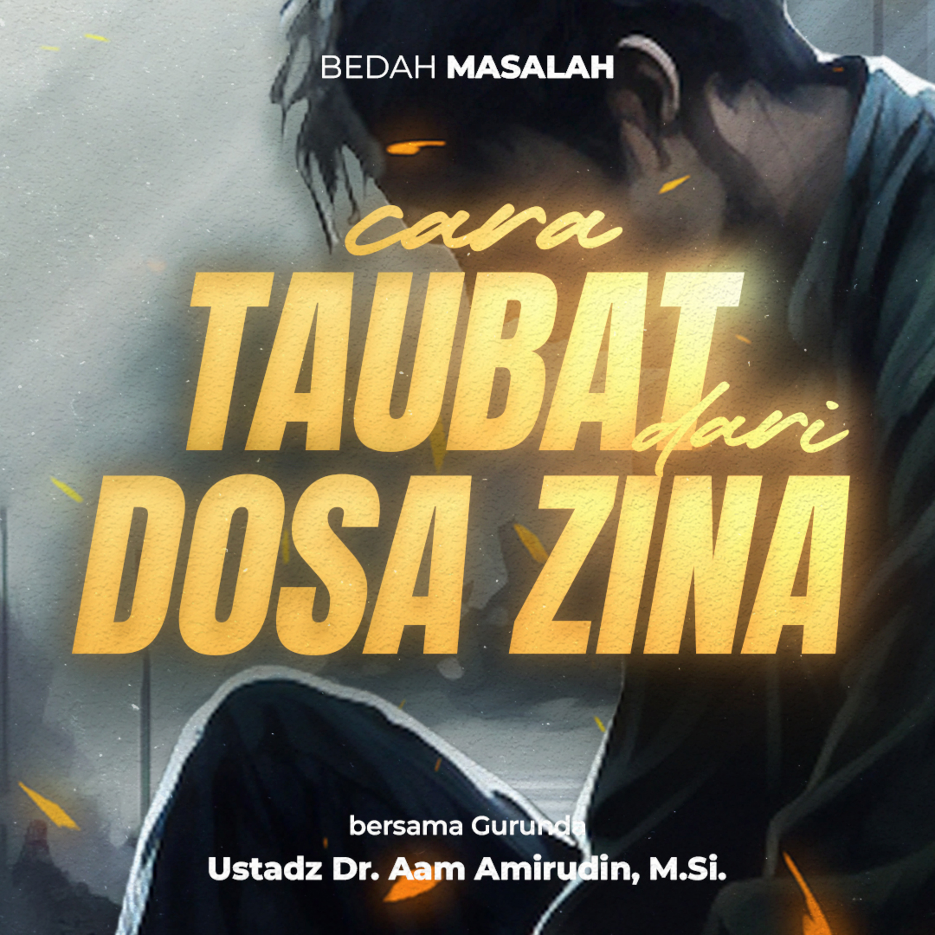 Cara Taubat Dari Dosa Zinah