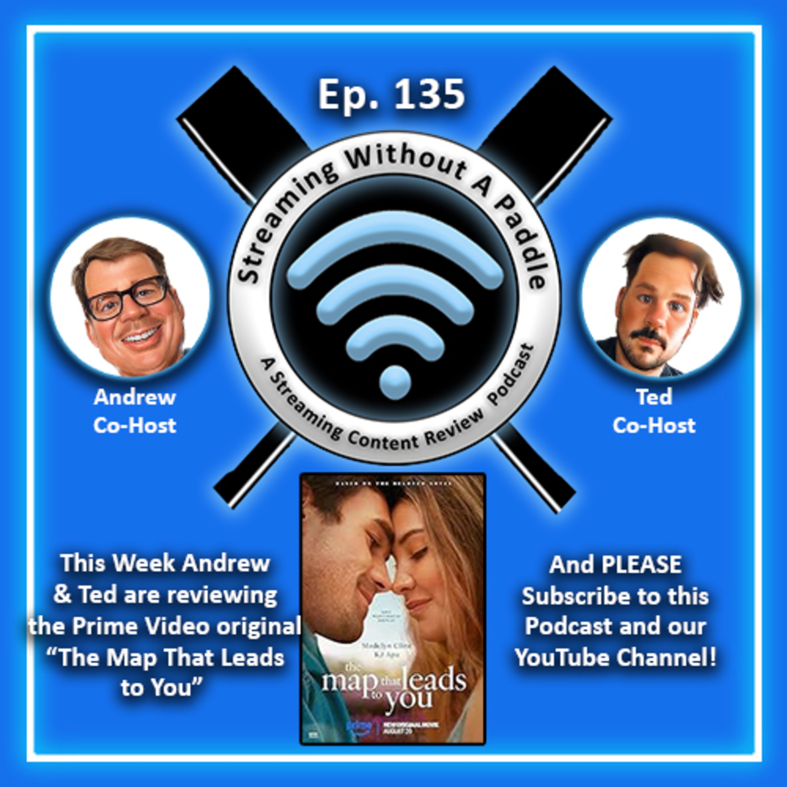 Ep. 135 (Podcast) - Review of "The Map That Leads to You" - Prime Video Original episode artwork
