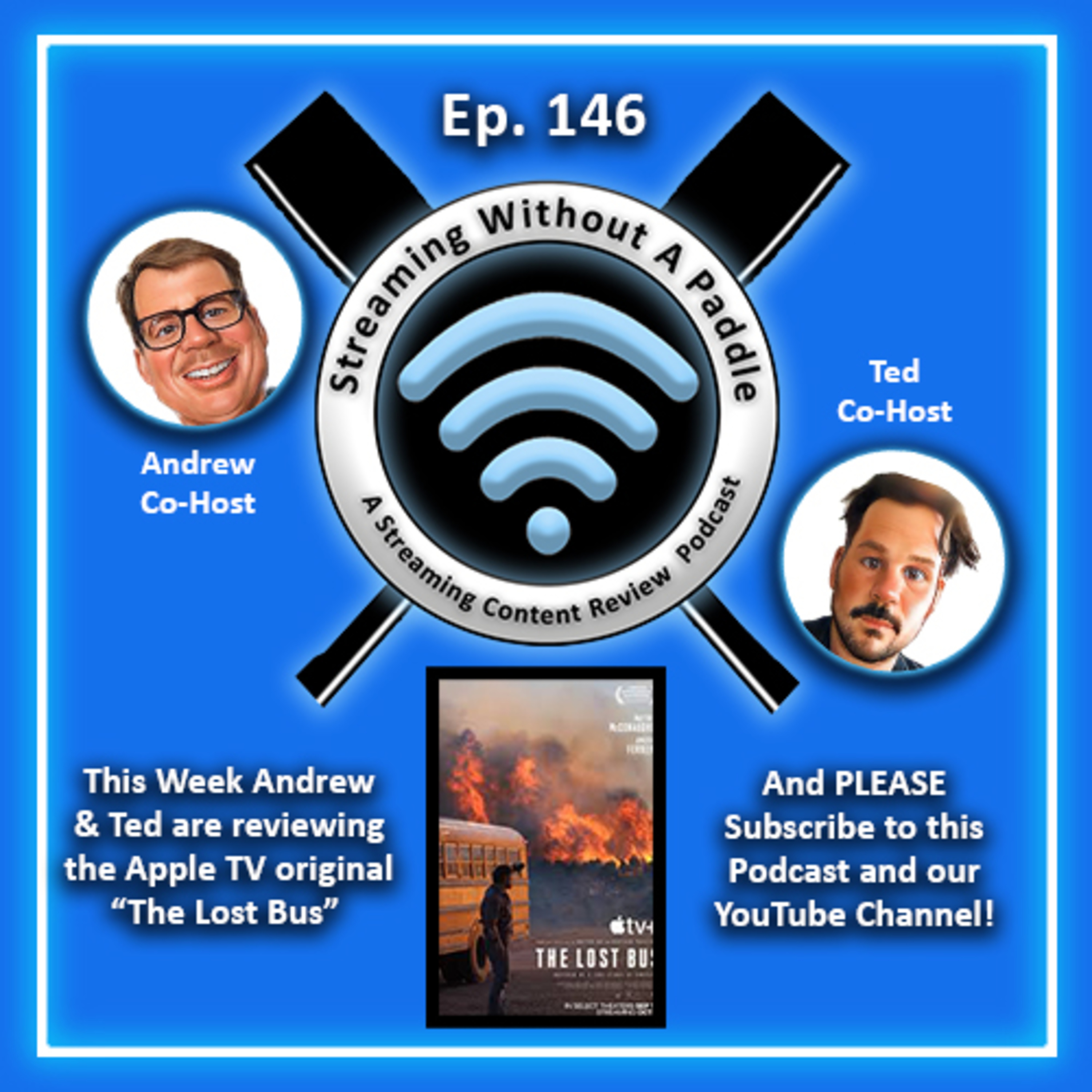 Ep. 146(Podcast) - Review of "The Lost Bus" - Apple TV Original episode artwork