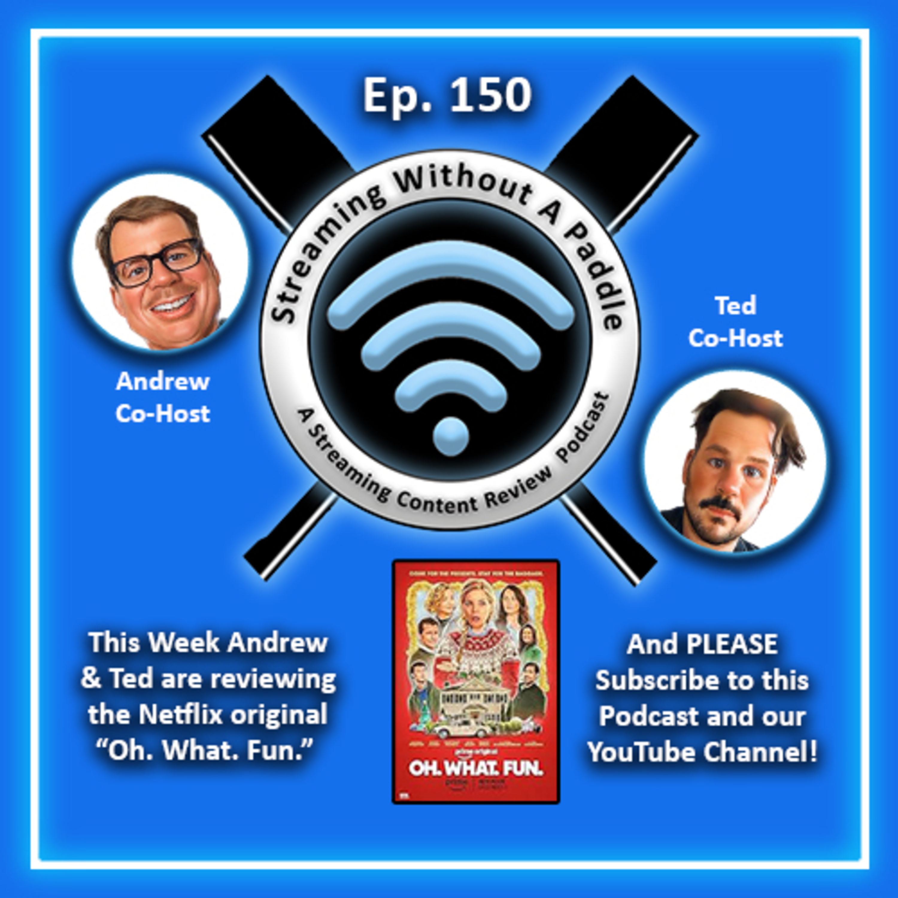 Ep. 150(Podcast) - Review of "Oh. What. Fun." - Prime Video Original episode artwork