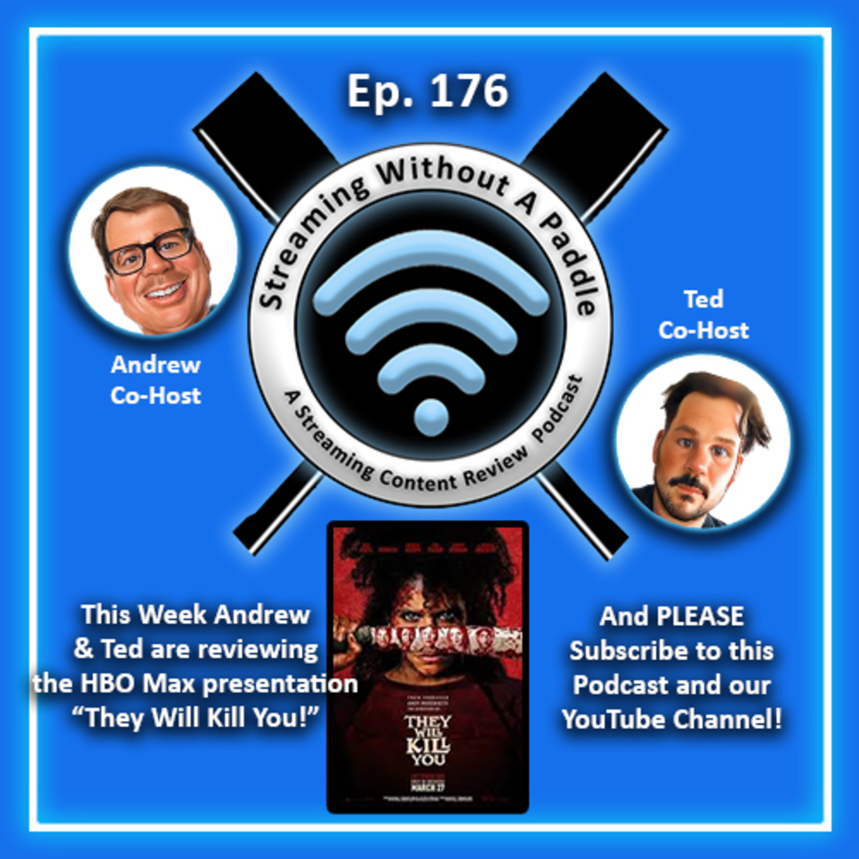 Ep. 176 Review of "They Will Kill You" - HBO Max Presentation episode artwork