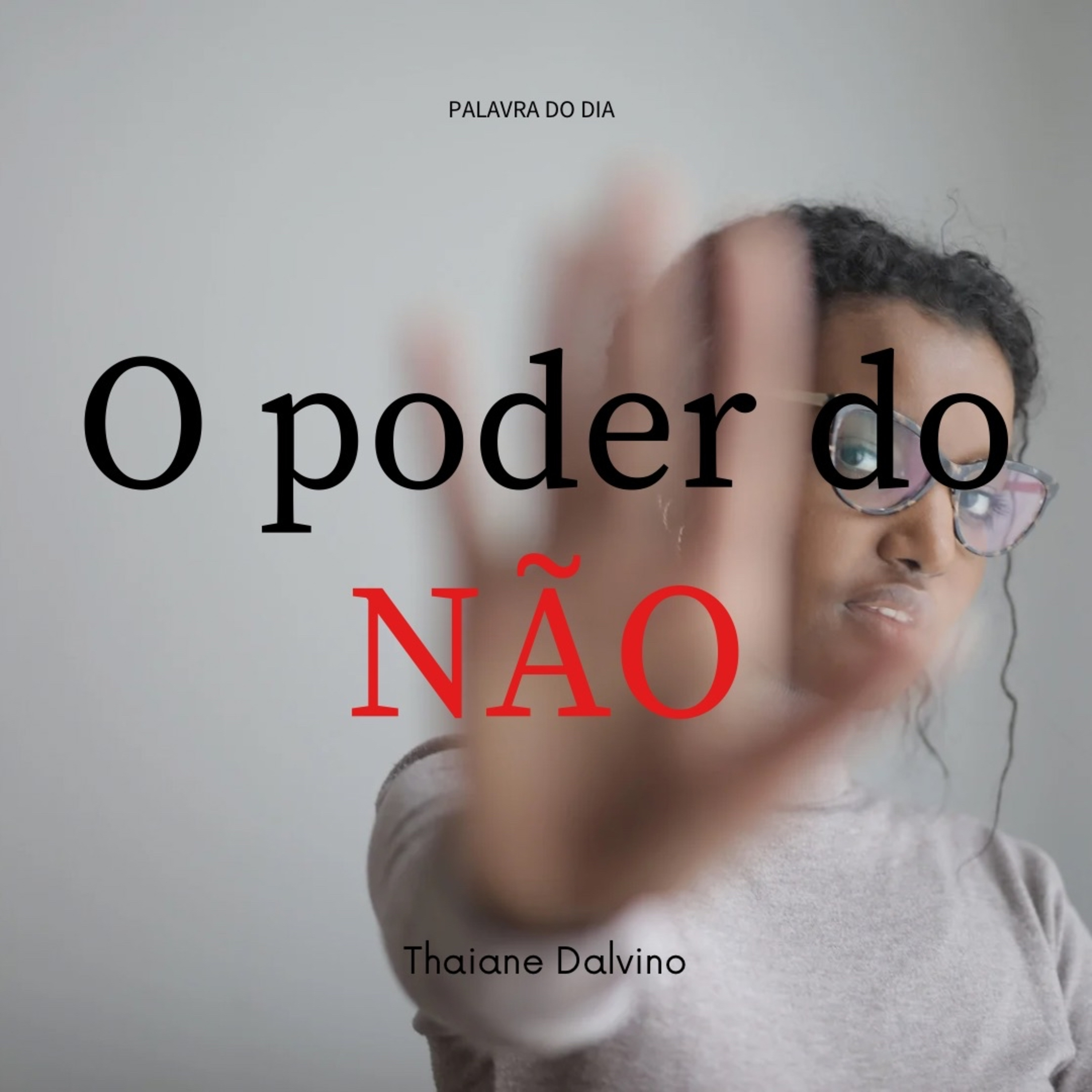 1- O poder do Não (RUTE) episode artwork