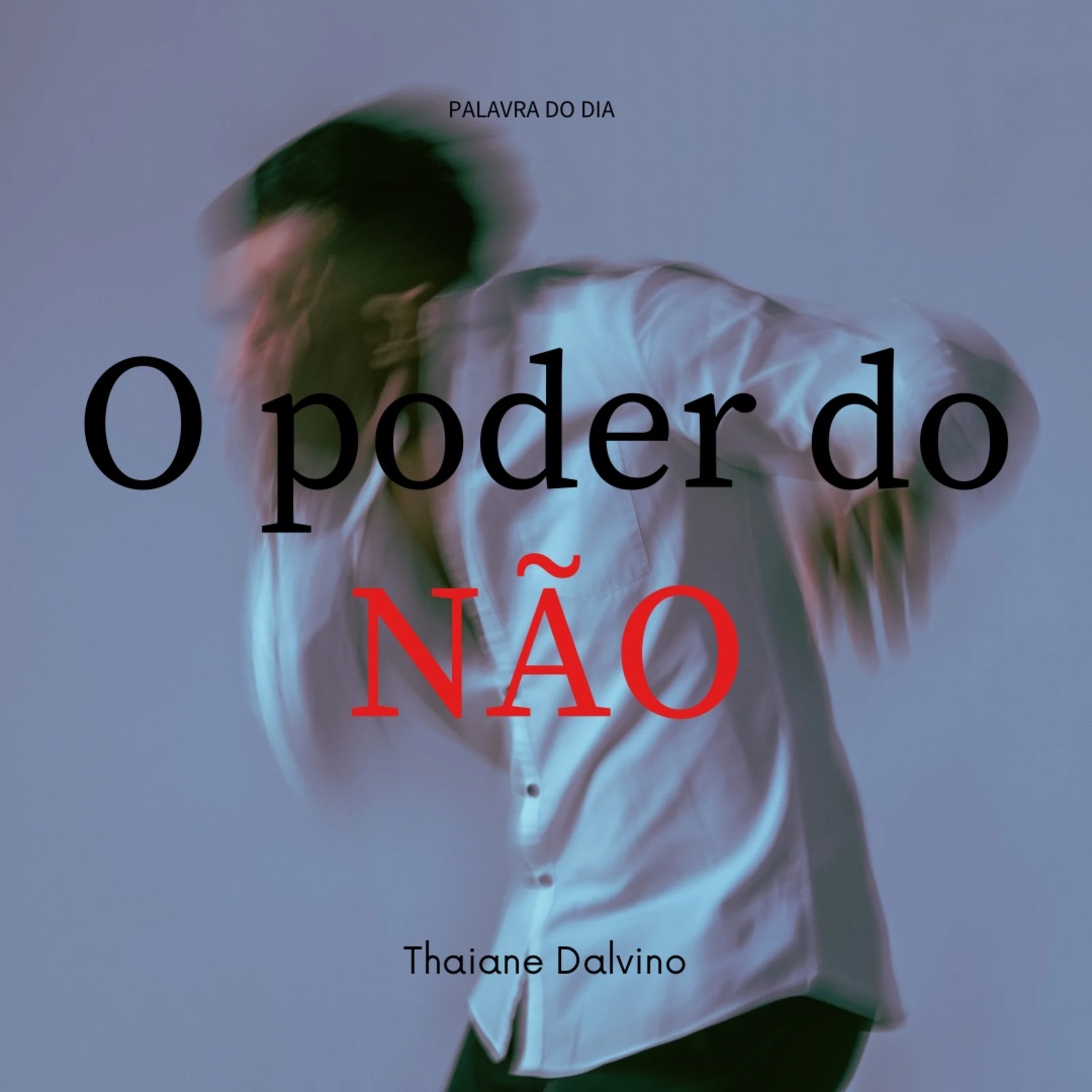 2- O poder do Não (DAVI)  episode artwork
