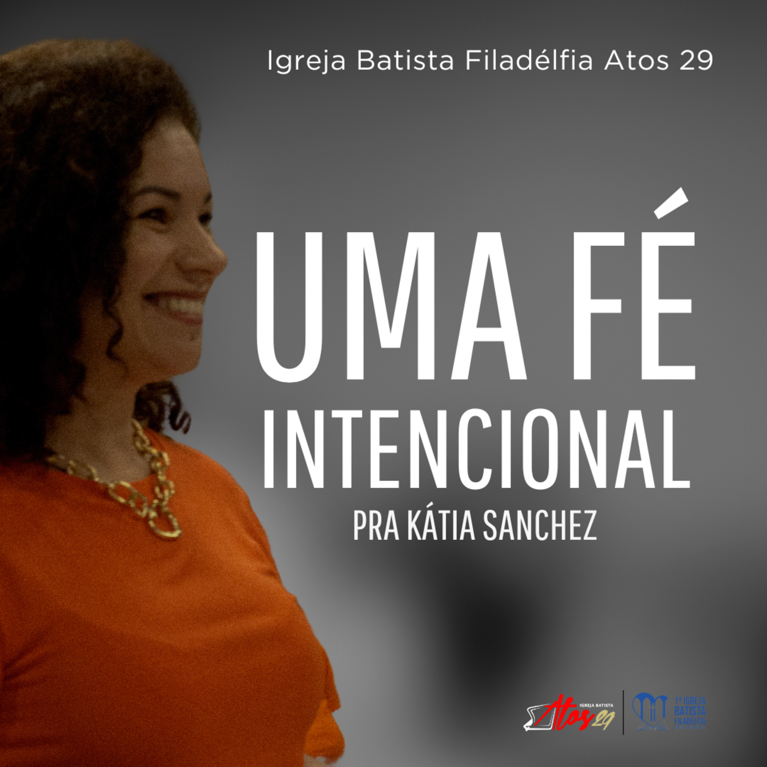 Igreja Batista Filadélfia Atos 29