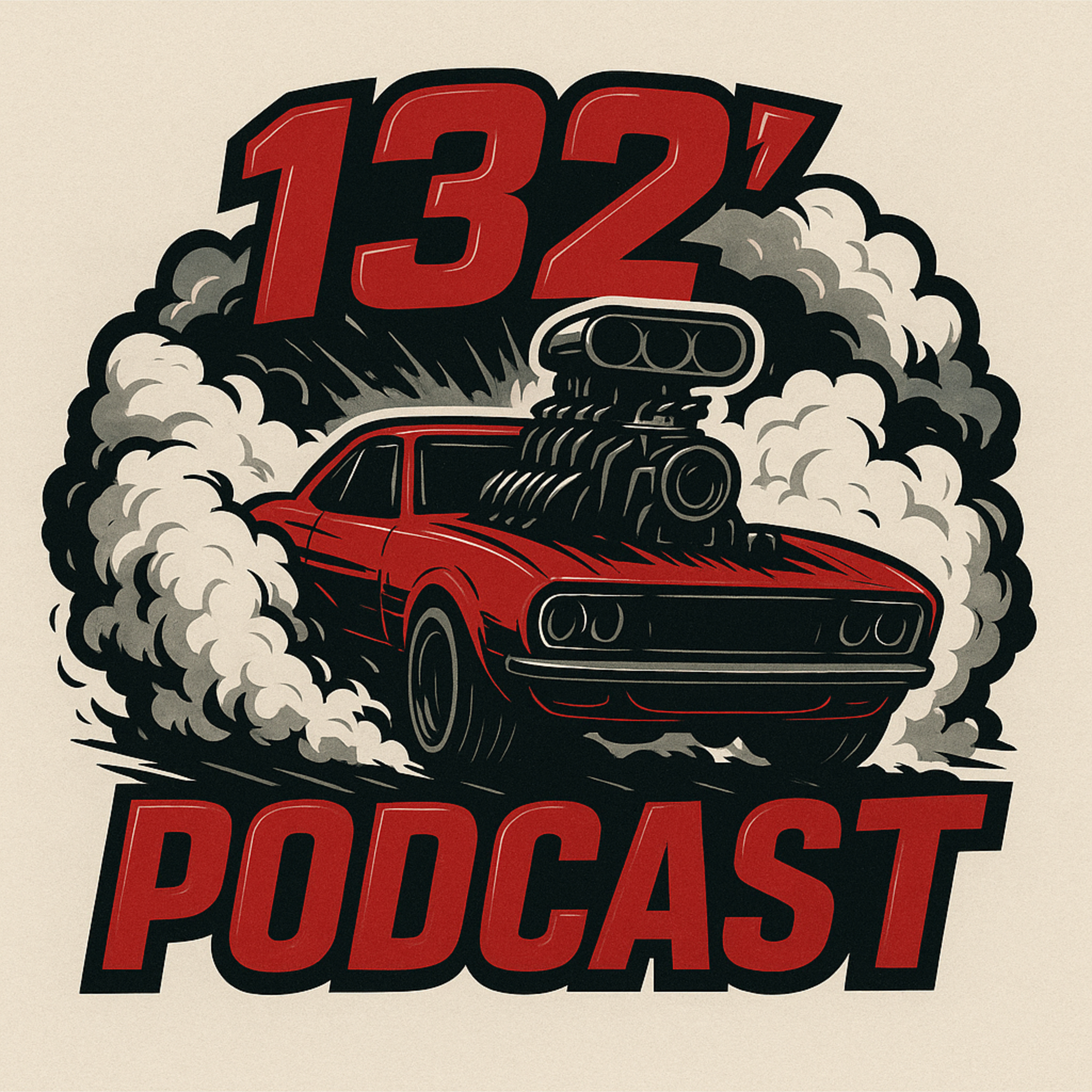 132' Podcast - RC Drag Racing episode artwork