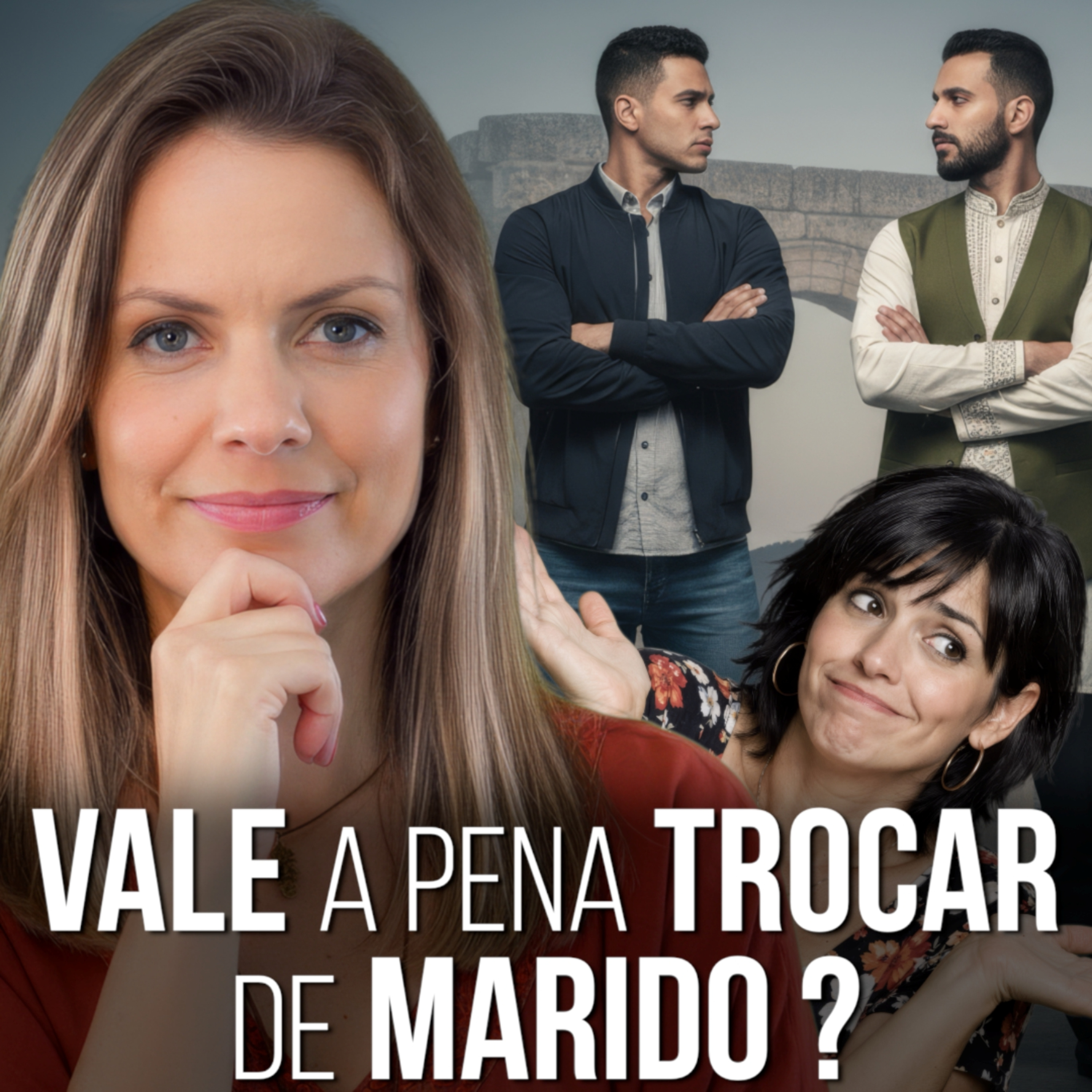 161. Vale a Pena Trocar de Marido?