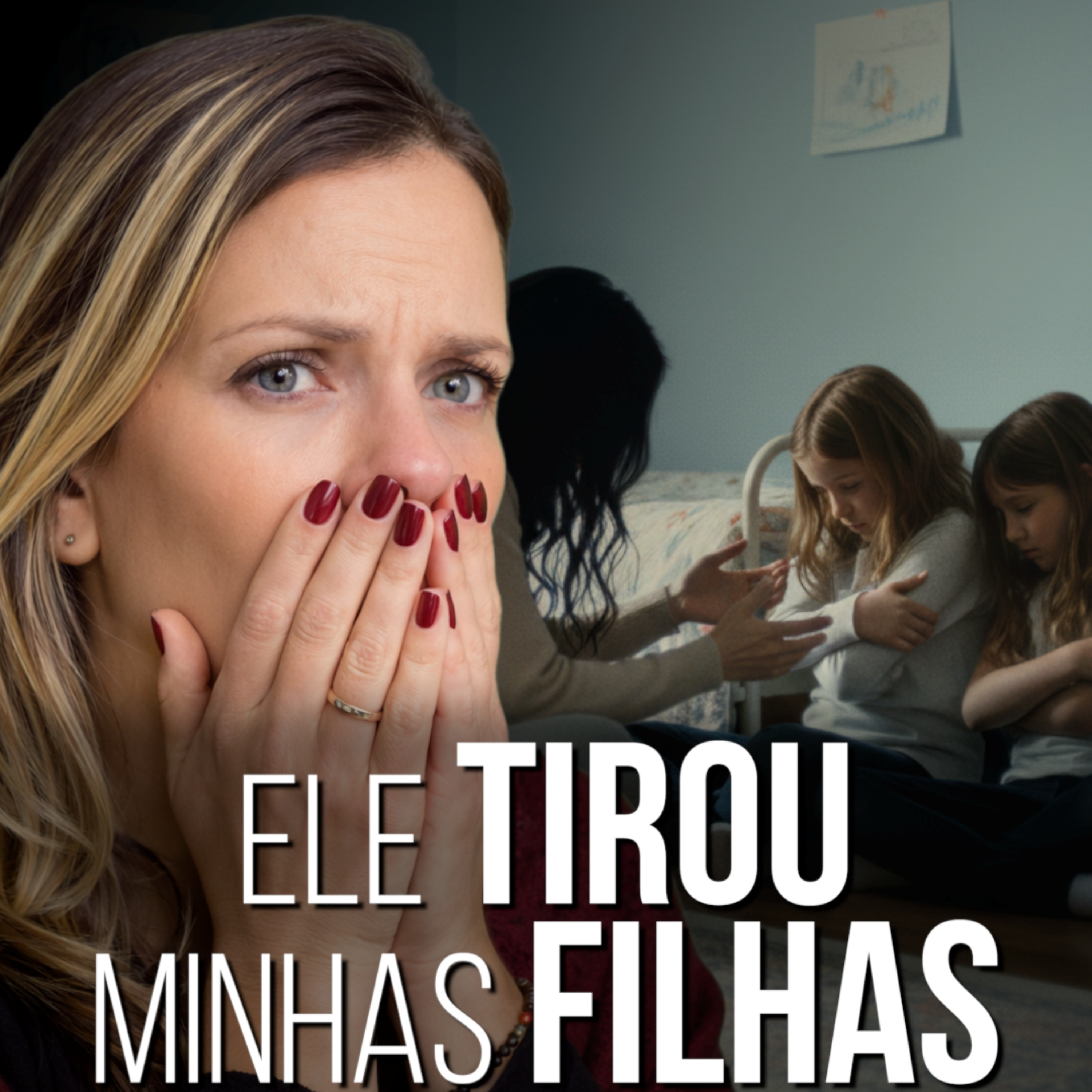 166. Ele Tirou Minhas Filhas