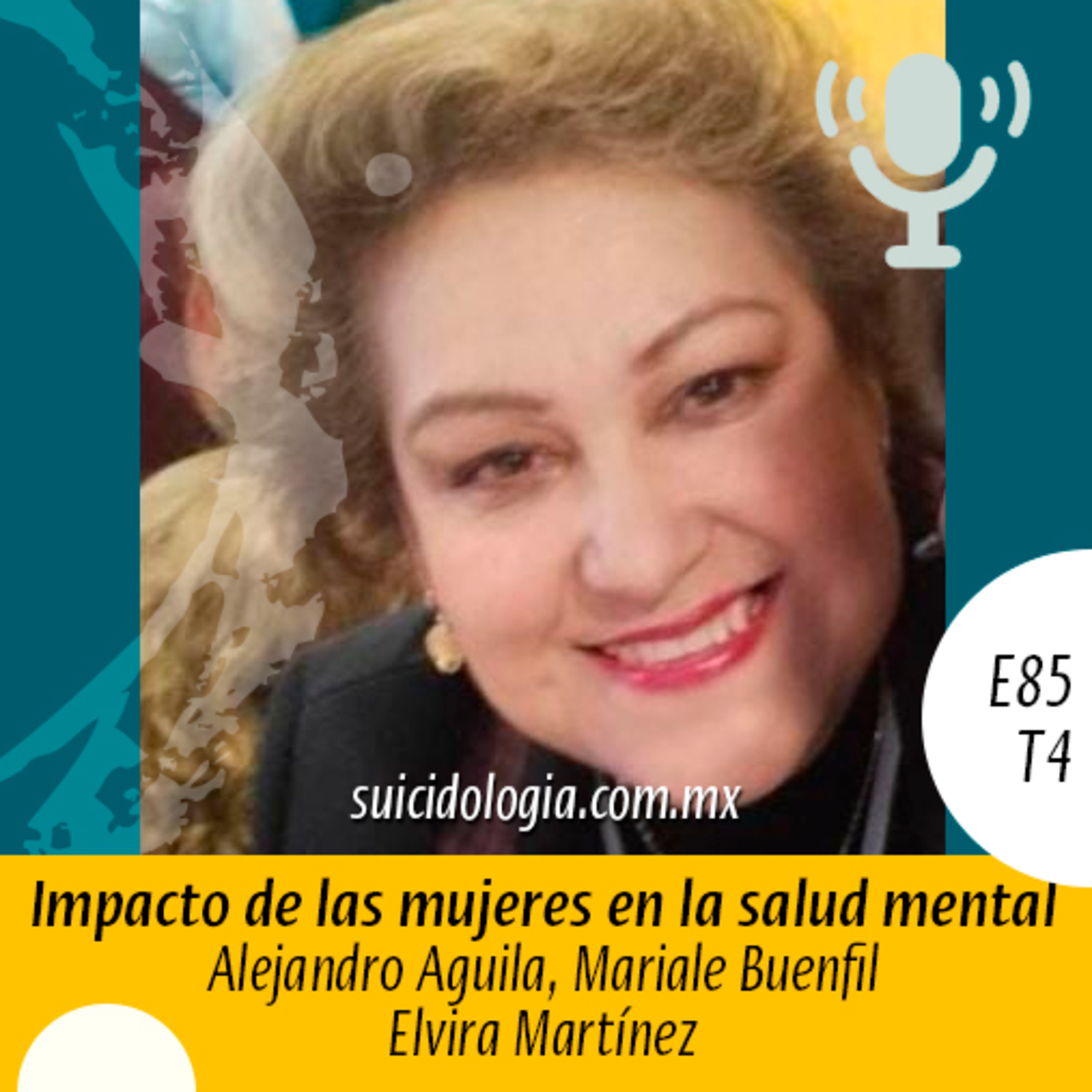 E85T4 El impacto de las mujeres en la salud emocional | Elvira Martínez episode artwork