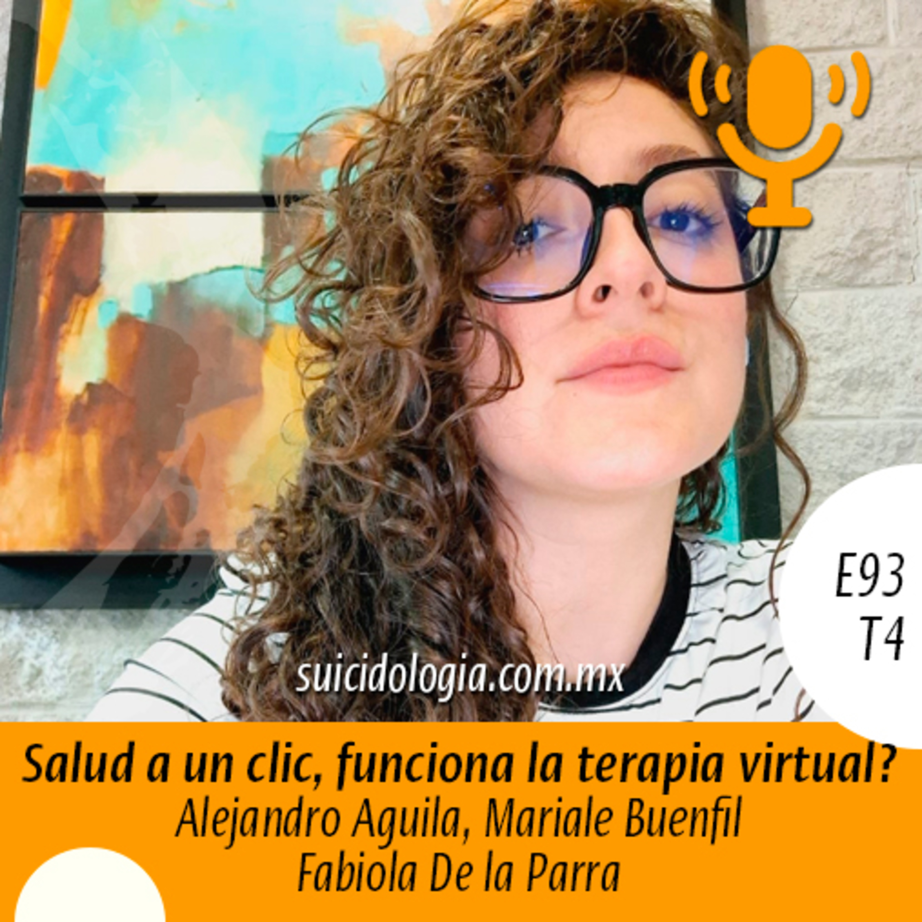 E93T4 Salud a un clic, funciona la terapia virtual? | Fabiola De la Parra episode artwork