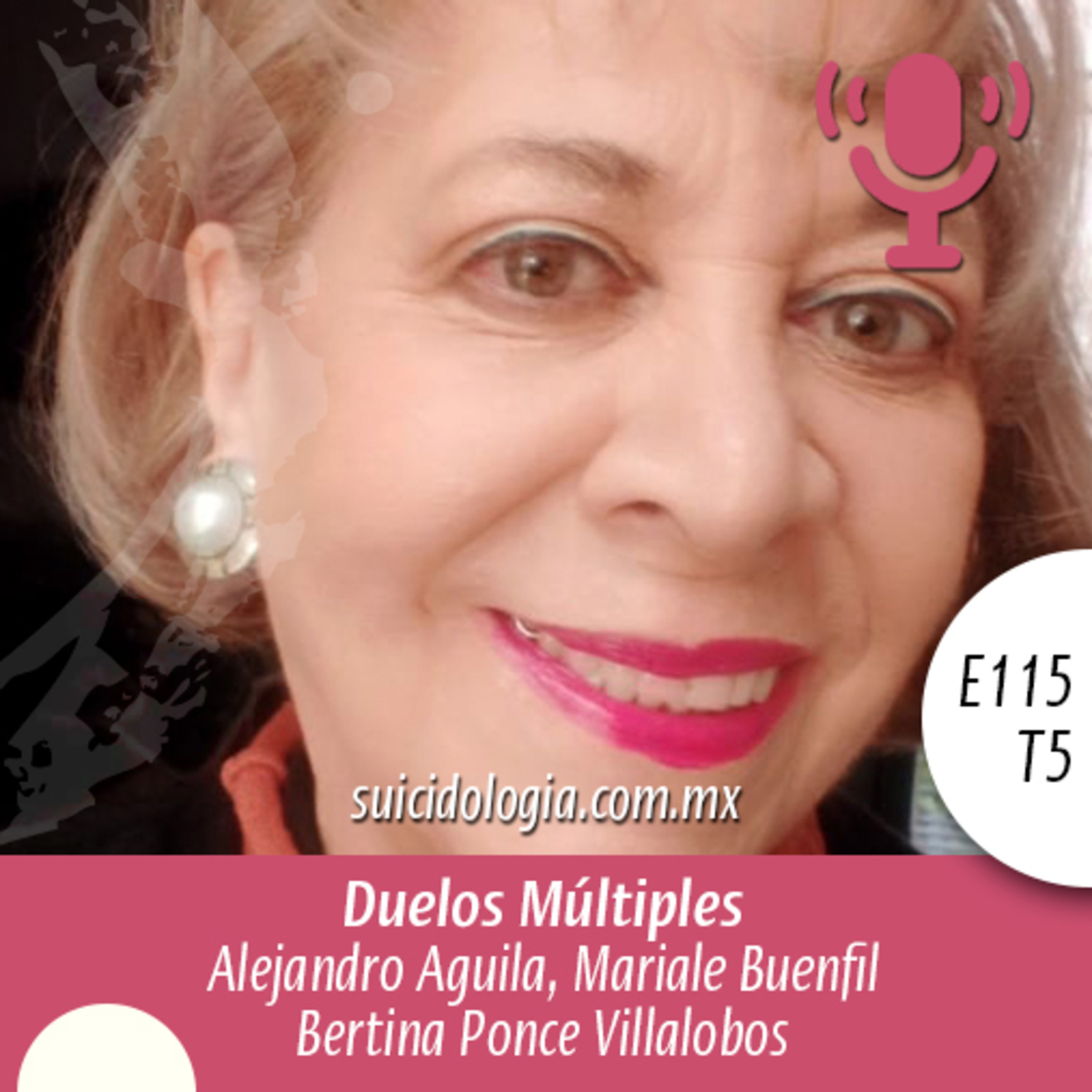 E115T5 Duelos Múltiples | Bertina Ponce Villalobos episode artwork