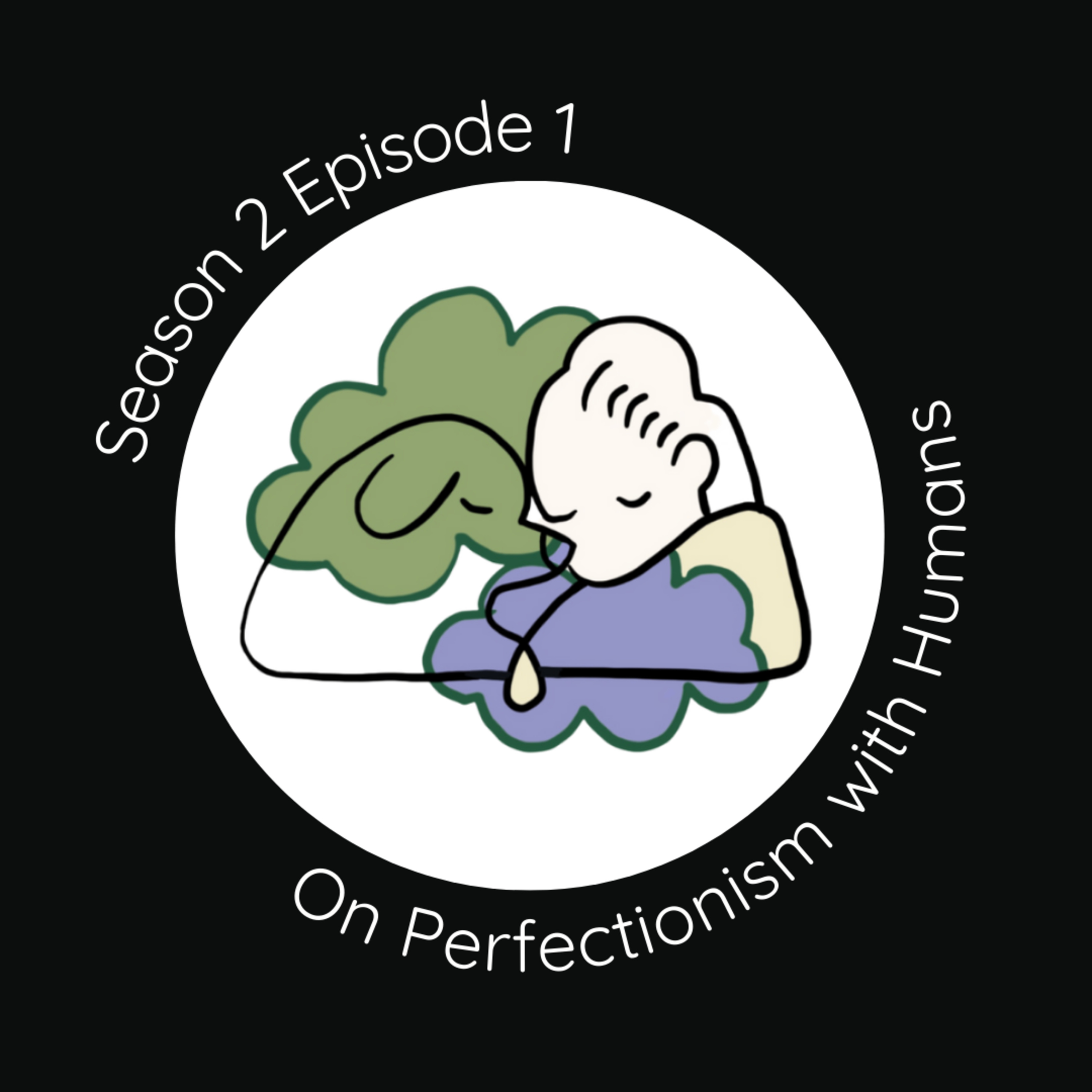 On Perfectionism with Humans episode artwork