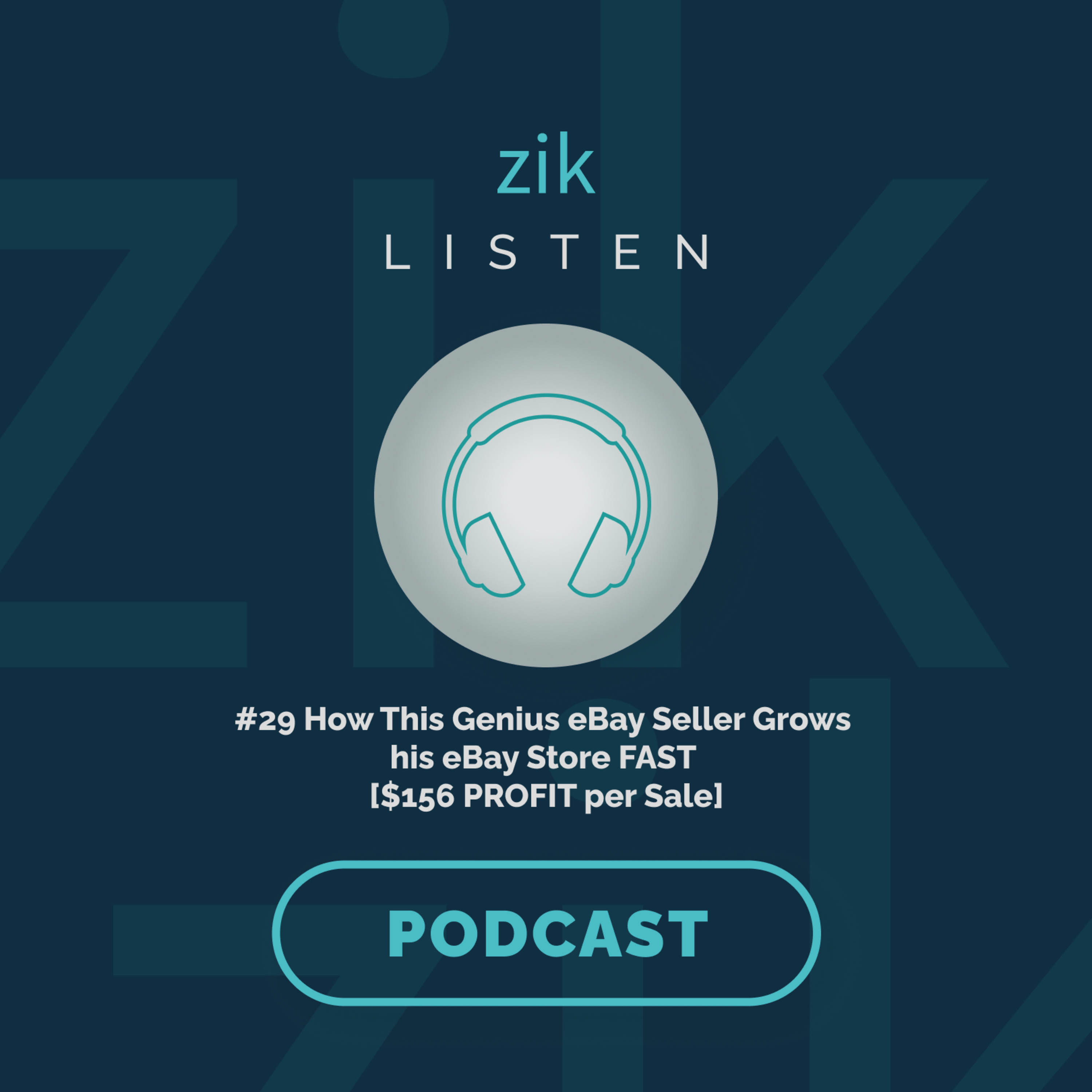 #29 How This Genius eBay Seller Grows his eBay store FAST [$156 PROFIT per Sale] episode artwork