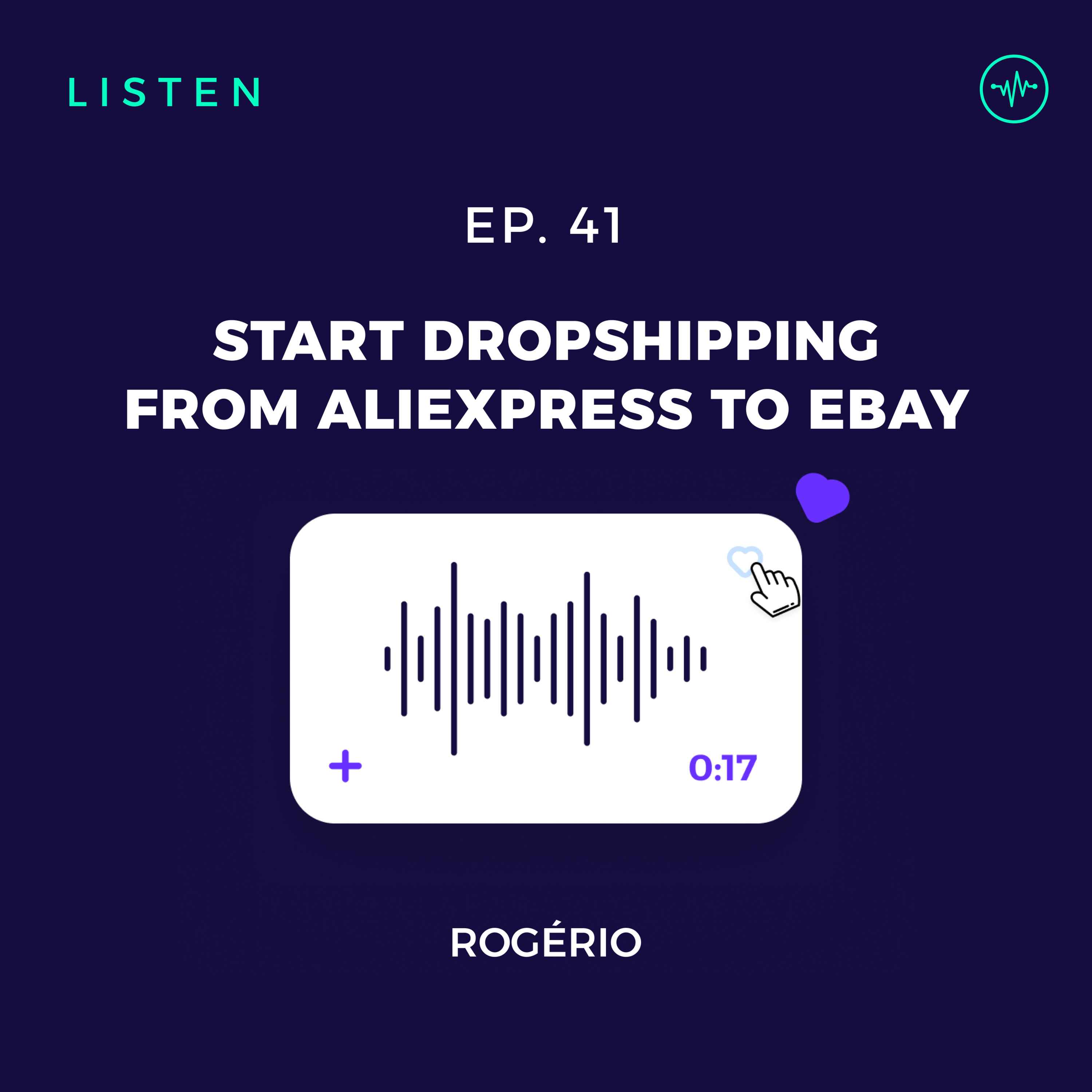 #41 Start Dropshipping from AliExpress to eBay episode artwork
