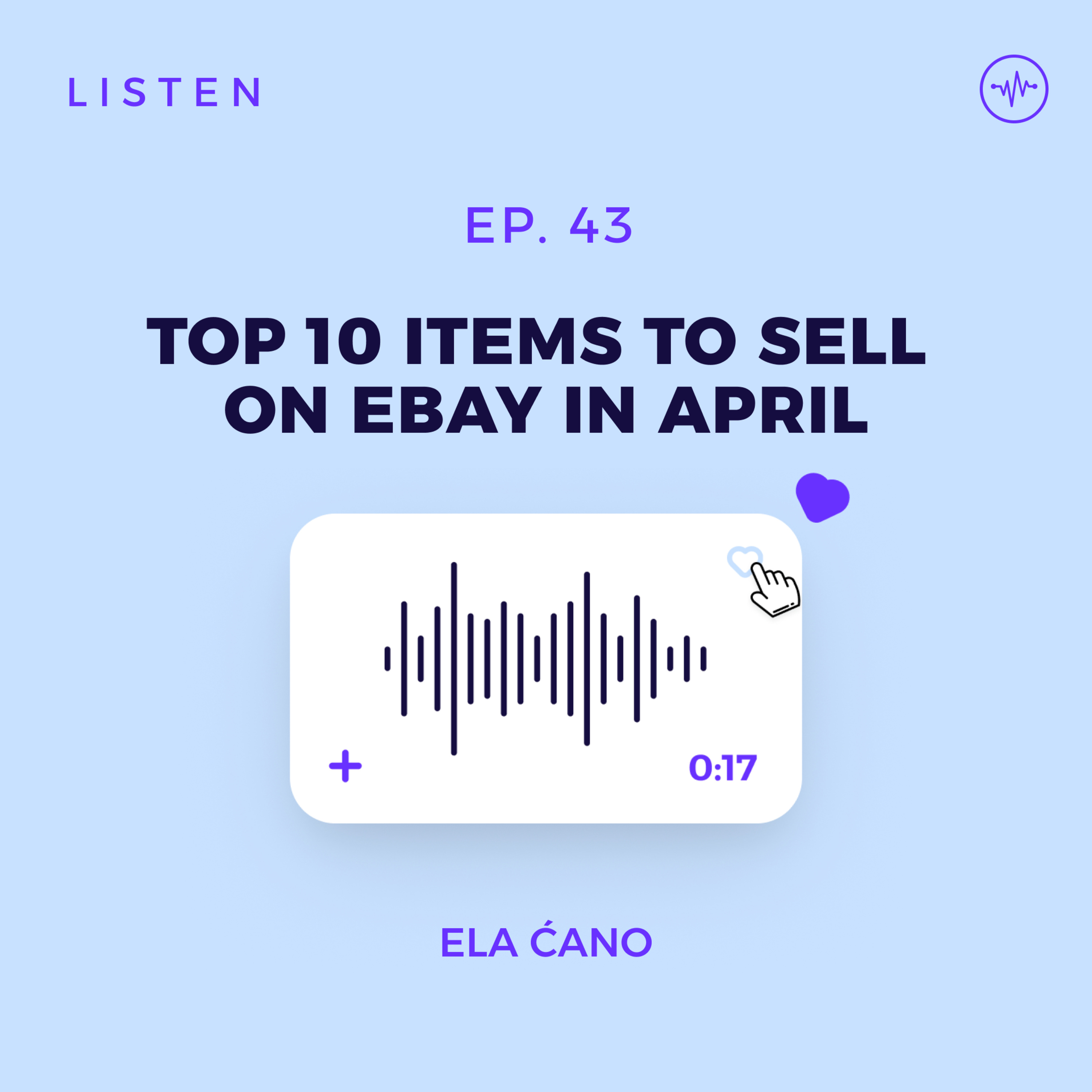 #43 Top 10 Items to sell on eBay in April | eBay Best Sellers episode artwork