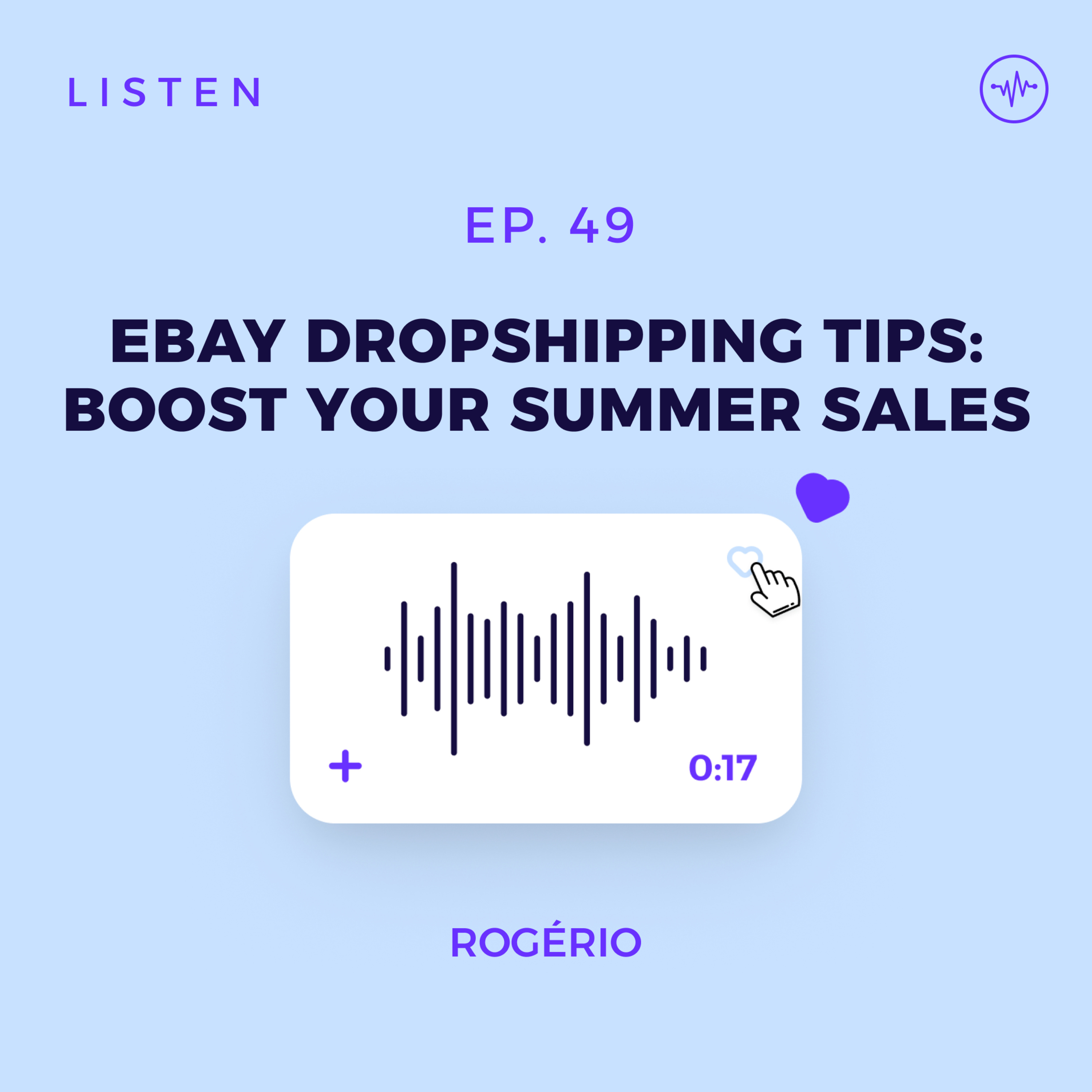 #49 eBay Dropshipping: How To Boost Your Summer Sales episode artwork