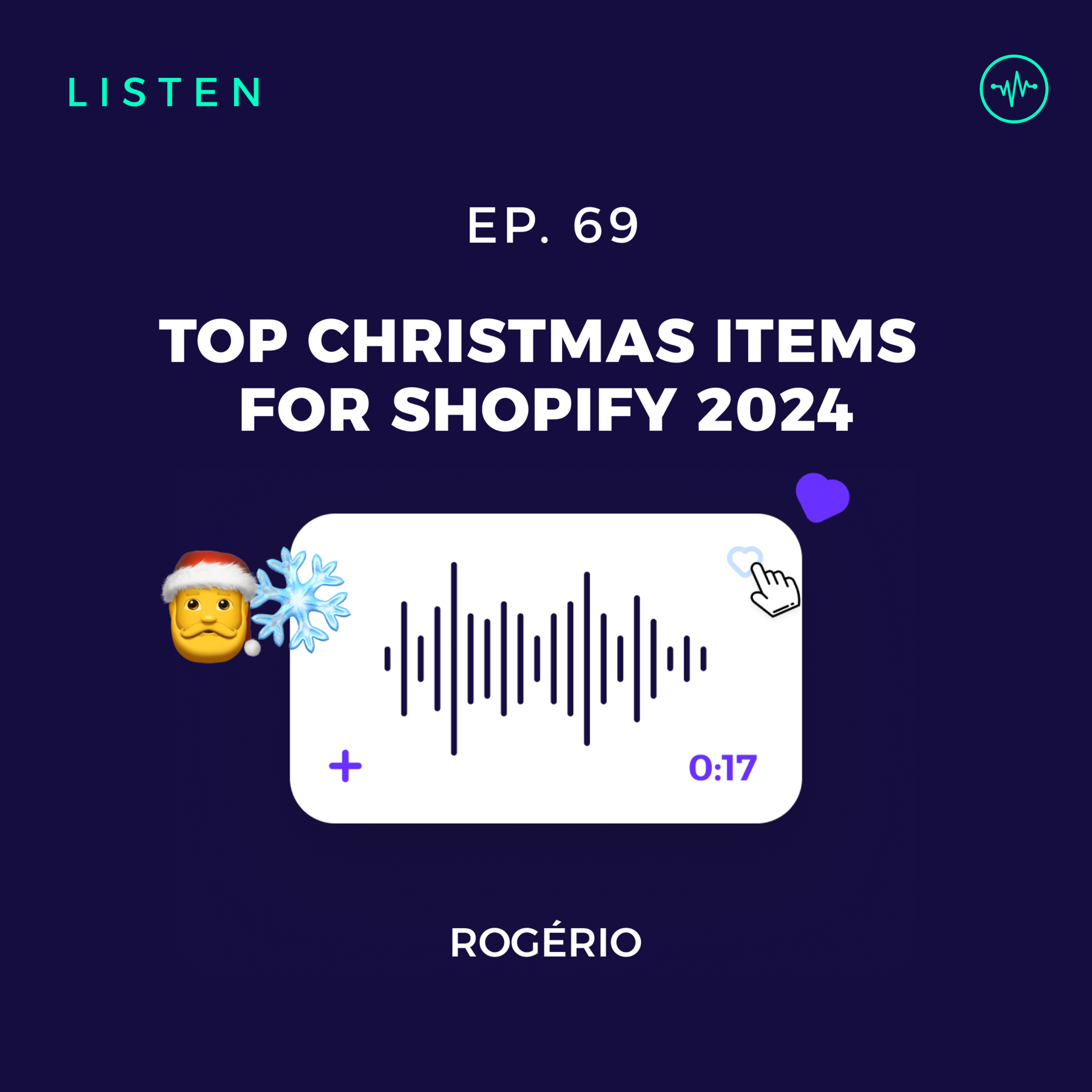 #69 Top Christmas Products To Sell on Shopify episode artwork