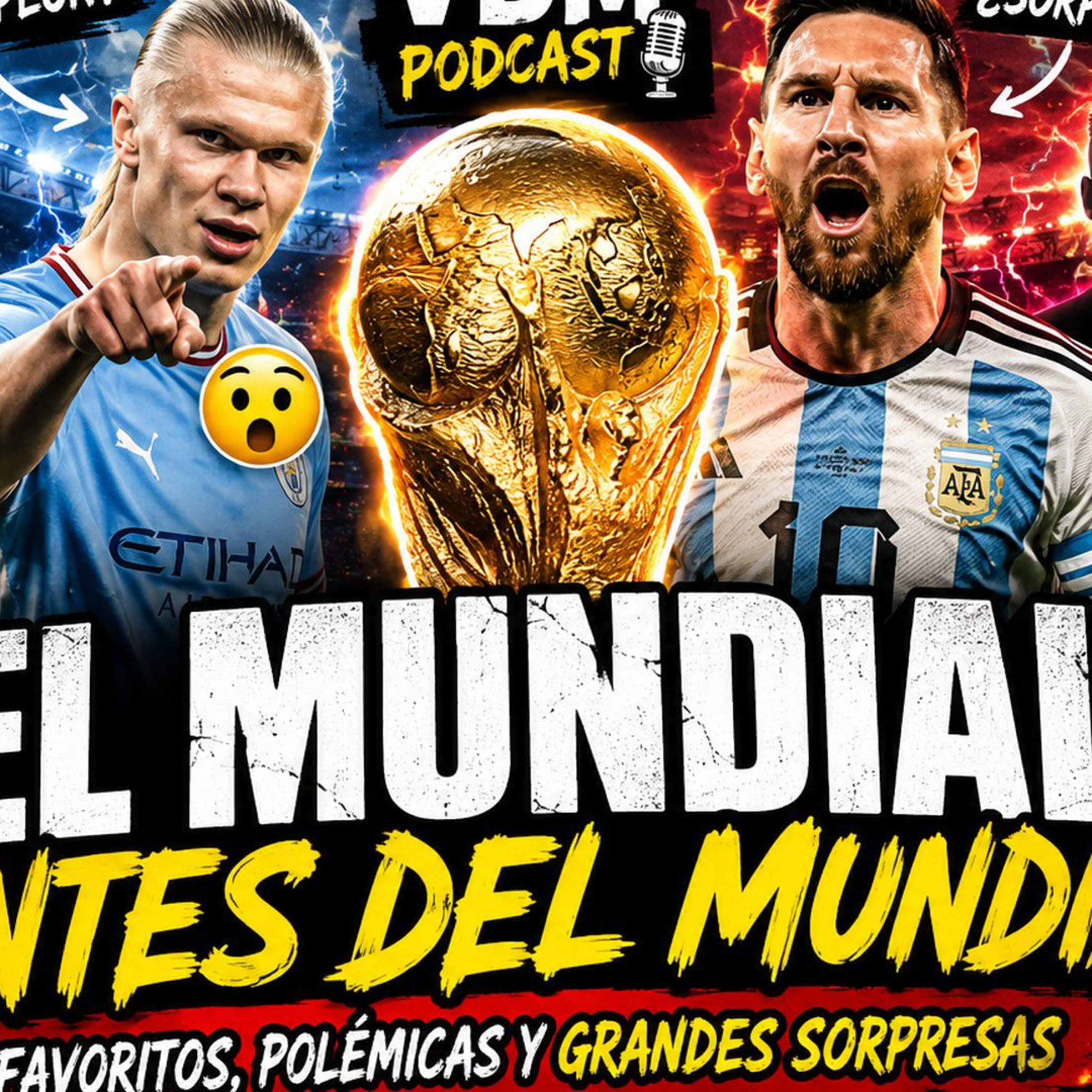 🎙️ El Mundial Antes del Mundial: Favoritos, Sorpresas y Predicciones que Pueden Salir Muy Mal episode artwork