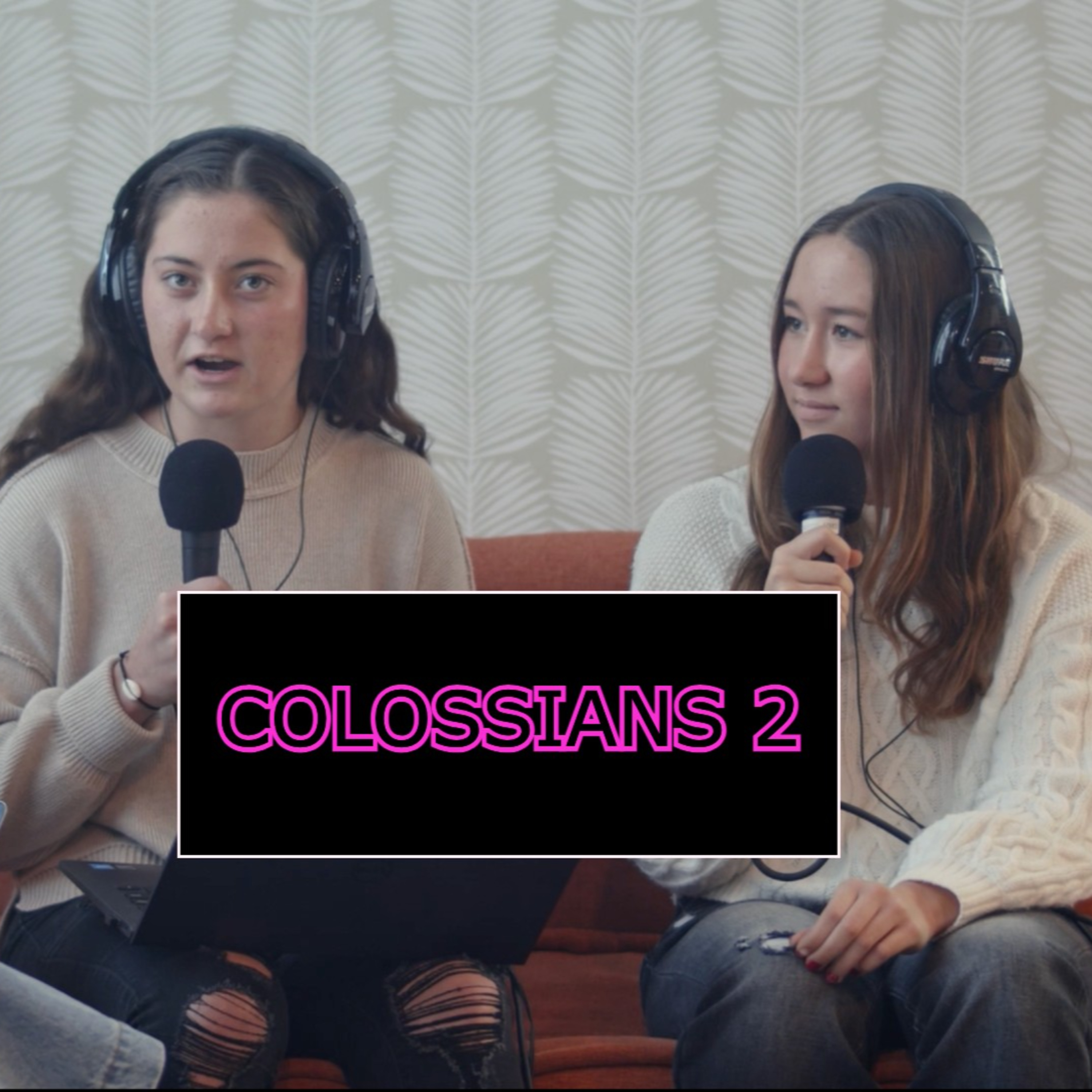 COLOSSIANS 2 episode artwork