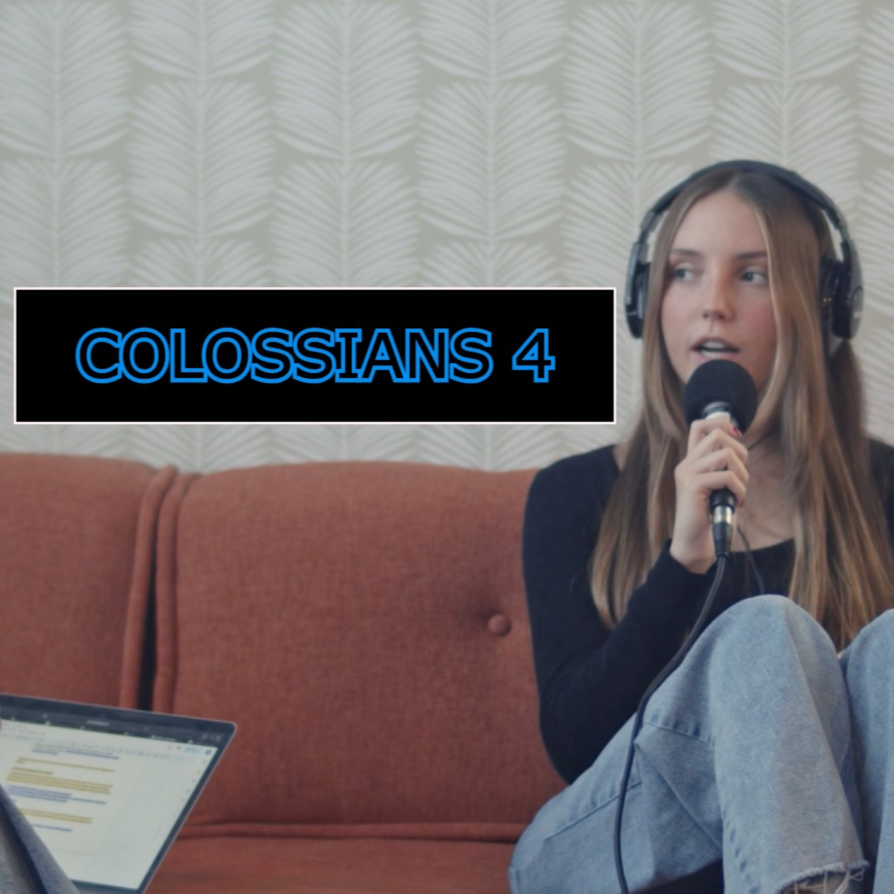 COLOSSIANS 4 episode artwork