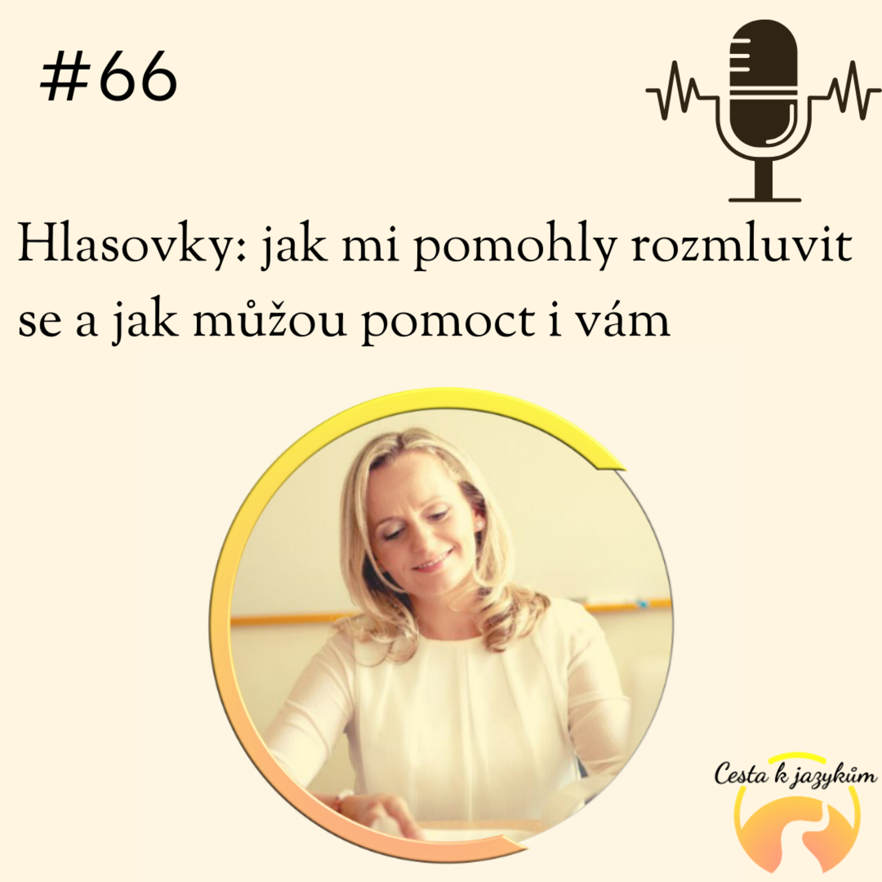 #66 Hlasovky: jak mi pomohly rozmluvit se a jak můžou pomoct i vám episode artwork