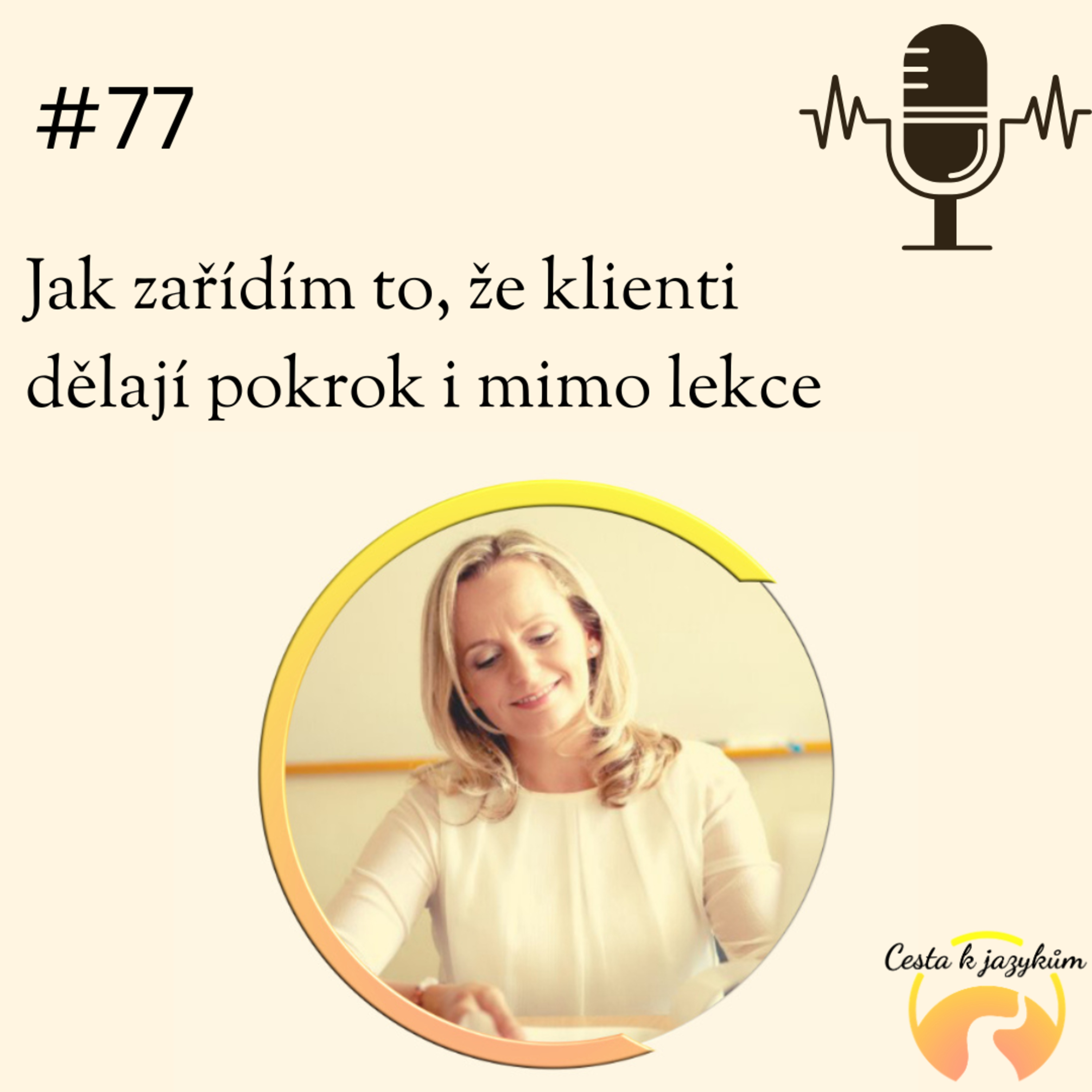 #77 Jak zařídím to, že klienti dělají pokrok i mimo lekce  episode artwork