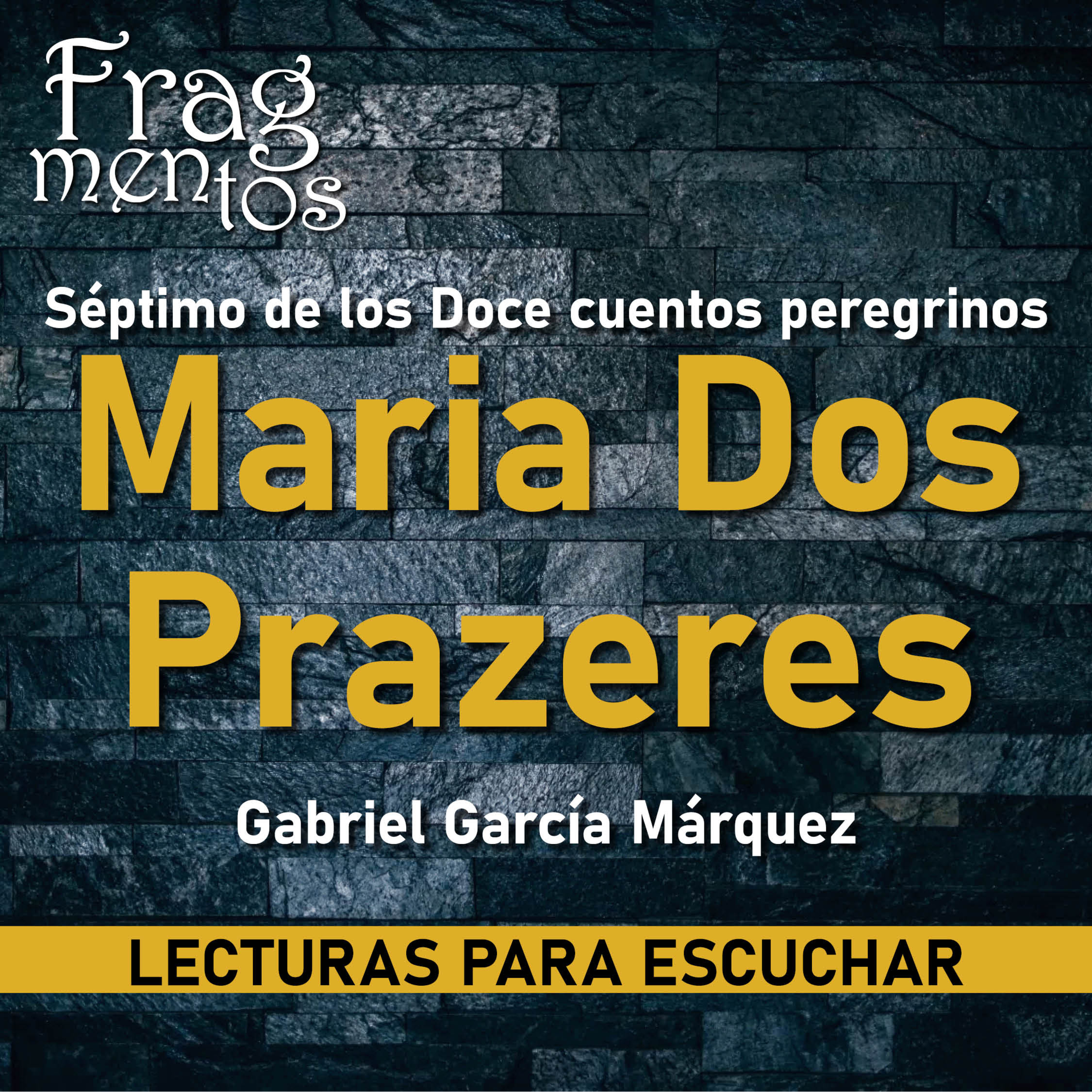 Fragmentos. Lecturas para escuchar