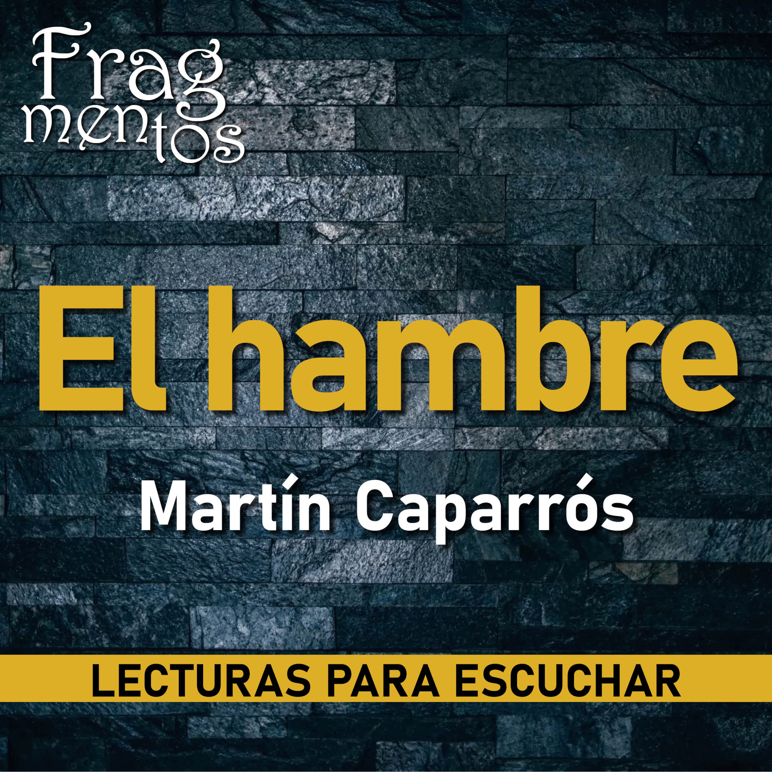 Fragmentos. Lecturas para escuchar
