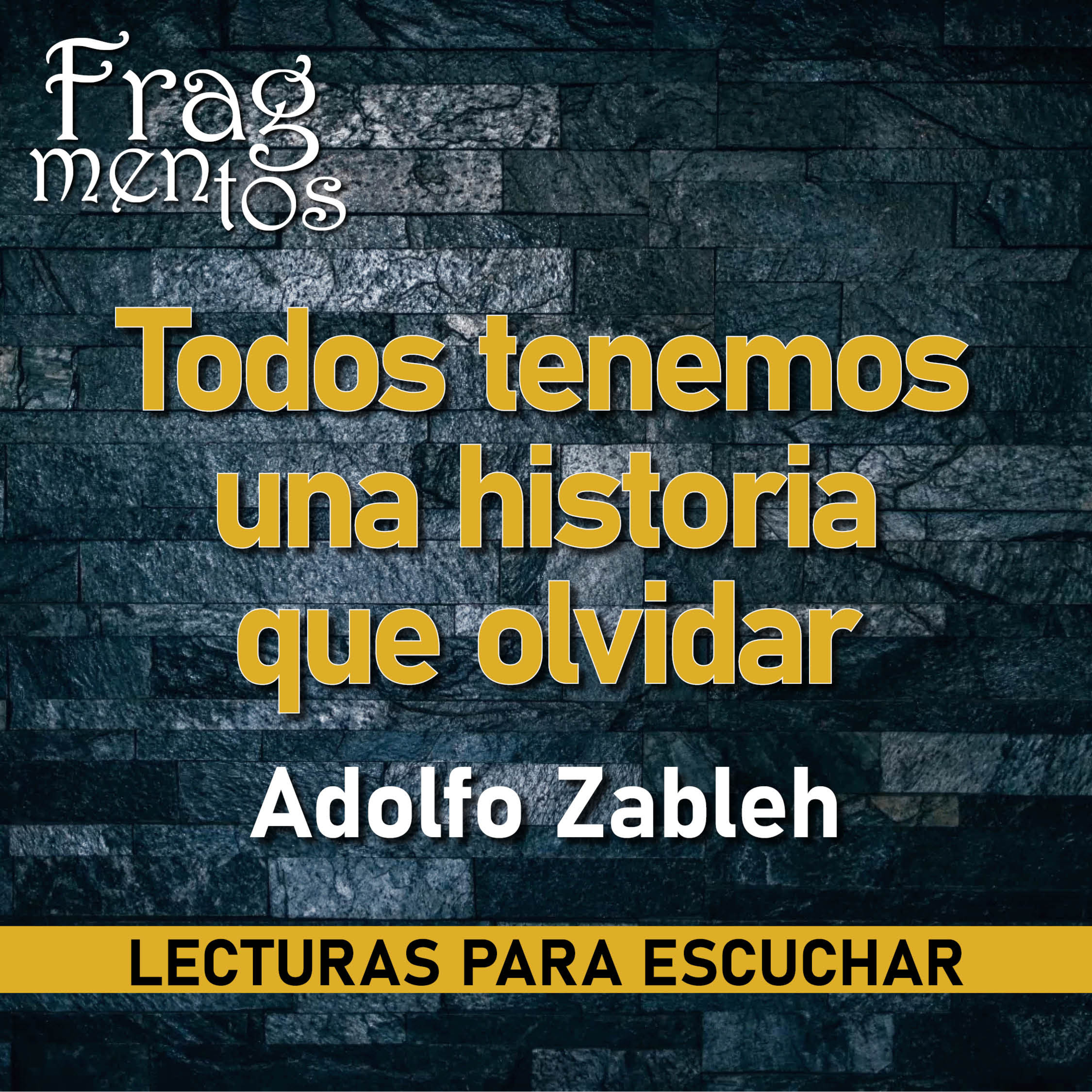 Fragmentos. Lecturas para escuchar