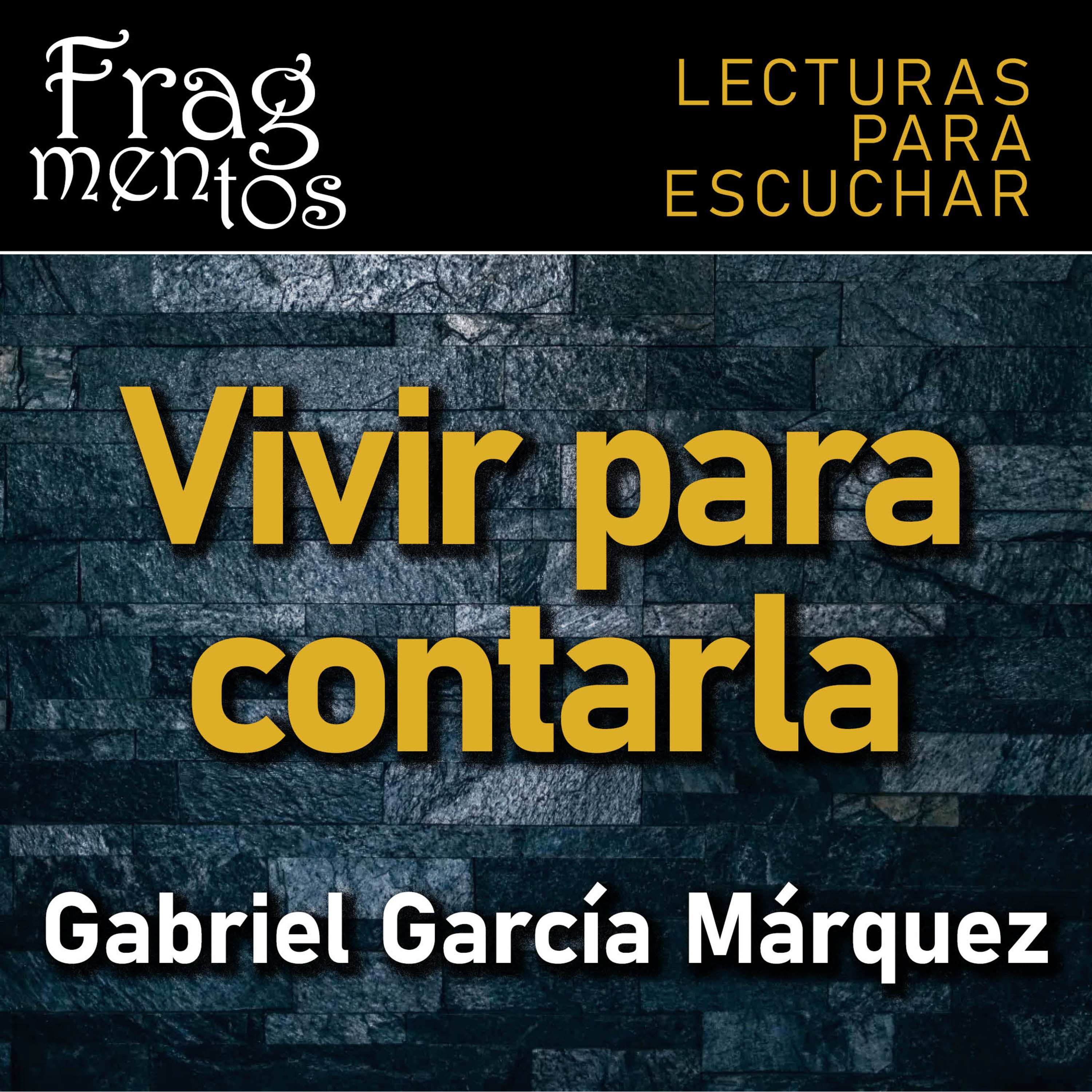 Fragmentos. Lecturas para escuchar