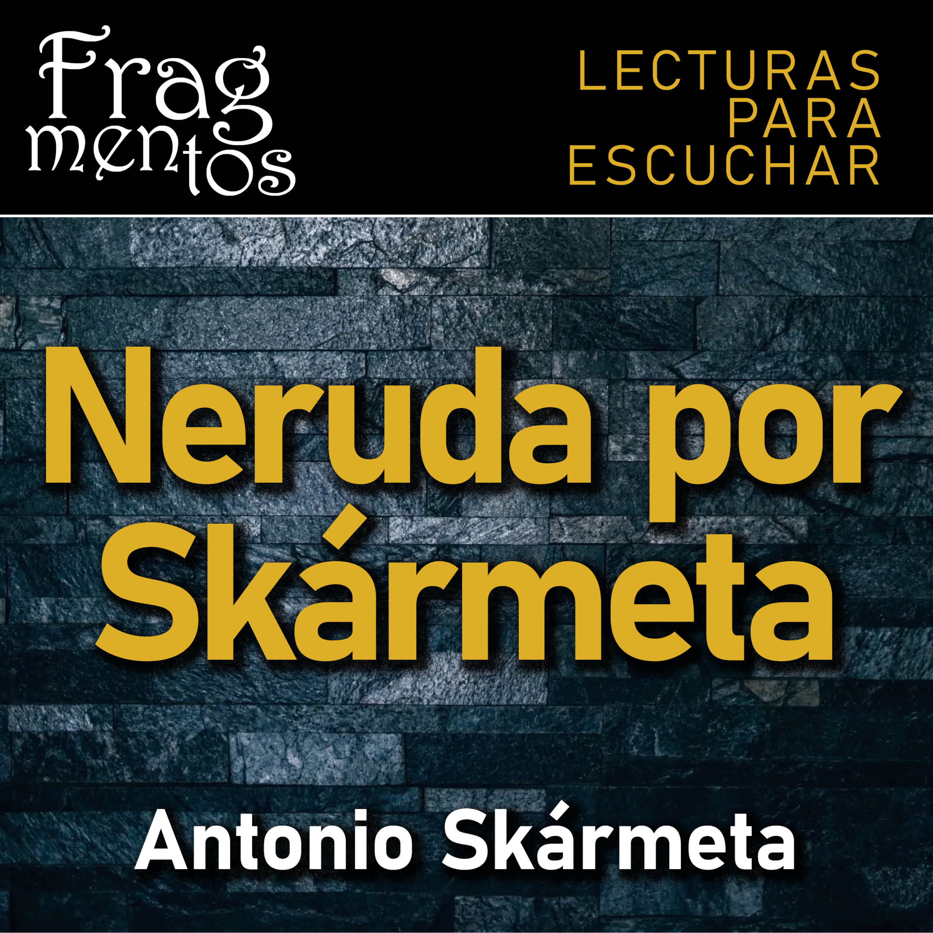 Fragmentos. Lecturas para escuchar