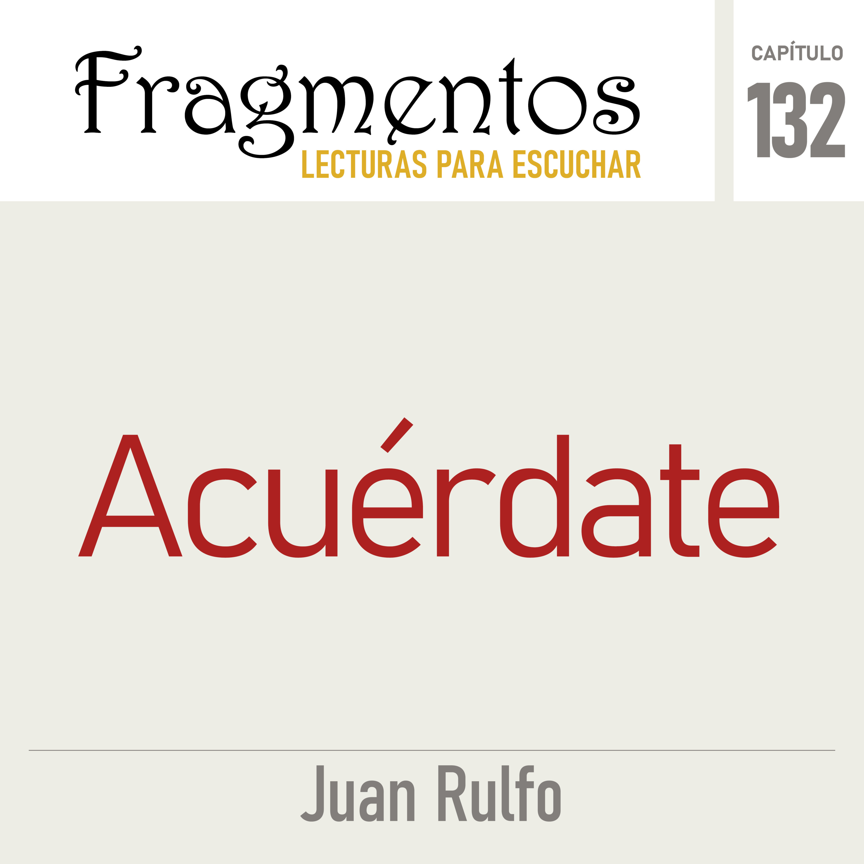 Acuérdate -Juan Rulfo episode artwork