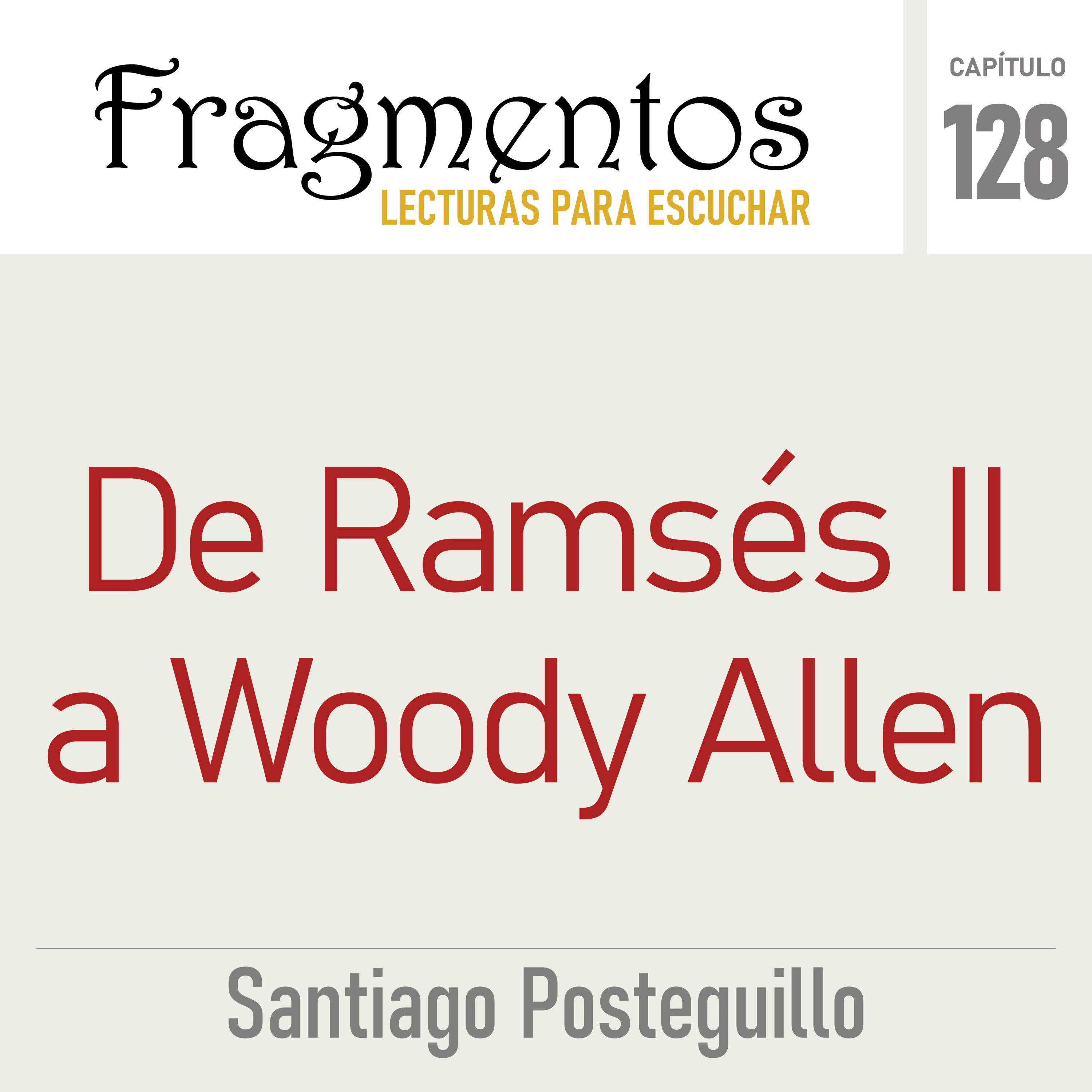 De Ramsés II a Woody Allen -Santiago Posteguillo episode artwork