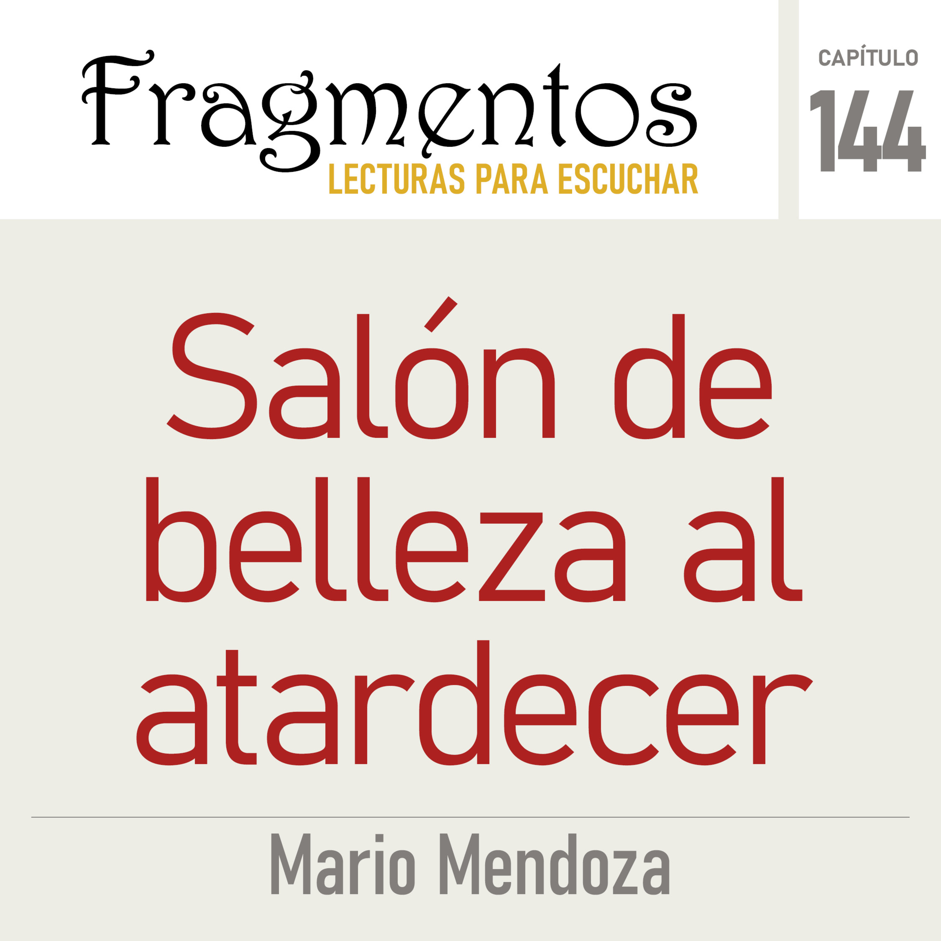 Salón de belleza al atardecer -Mario Mendoza- episode artwork