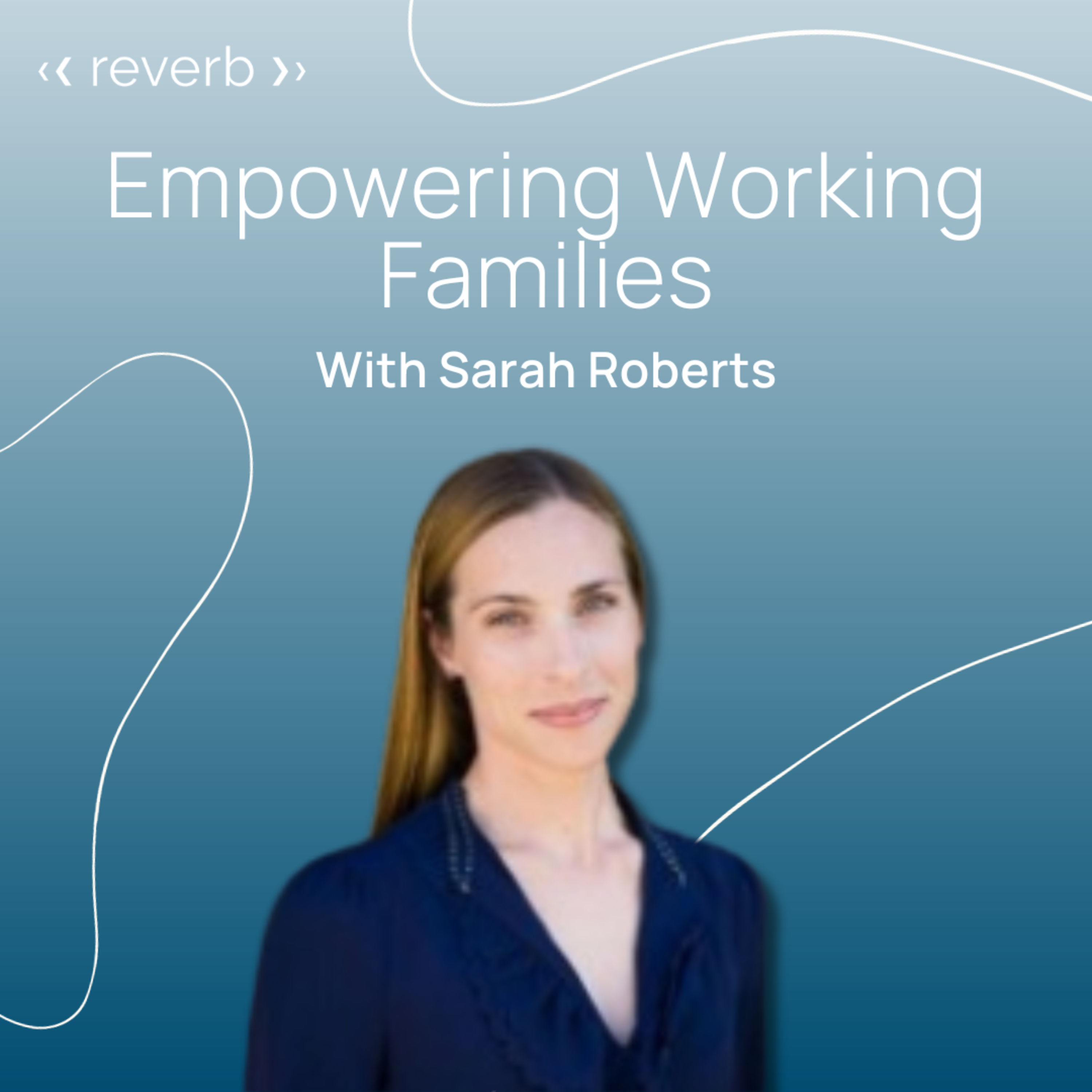 Empowering Working Families: Sarah Roberts’ parental leave journey at LinkedIn