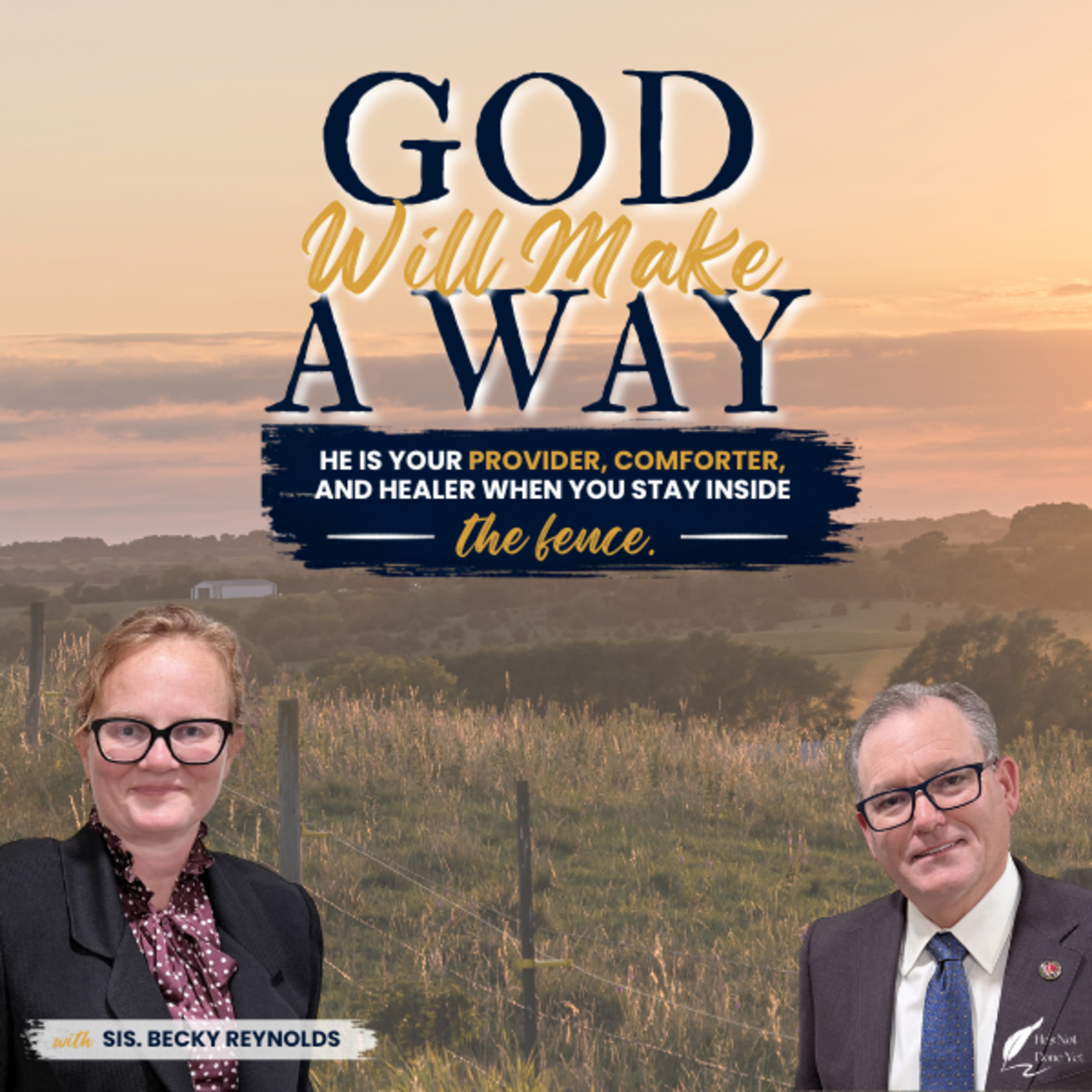 God Will Make a Way | Sis. Becky Reynolds (Episode 197) episode artwork
