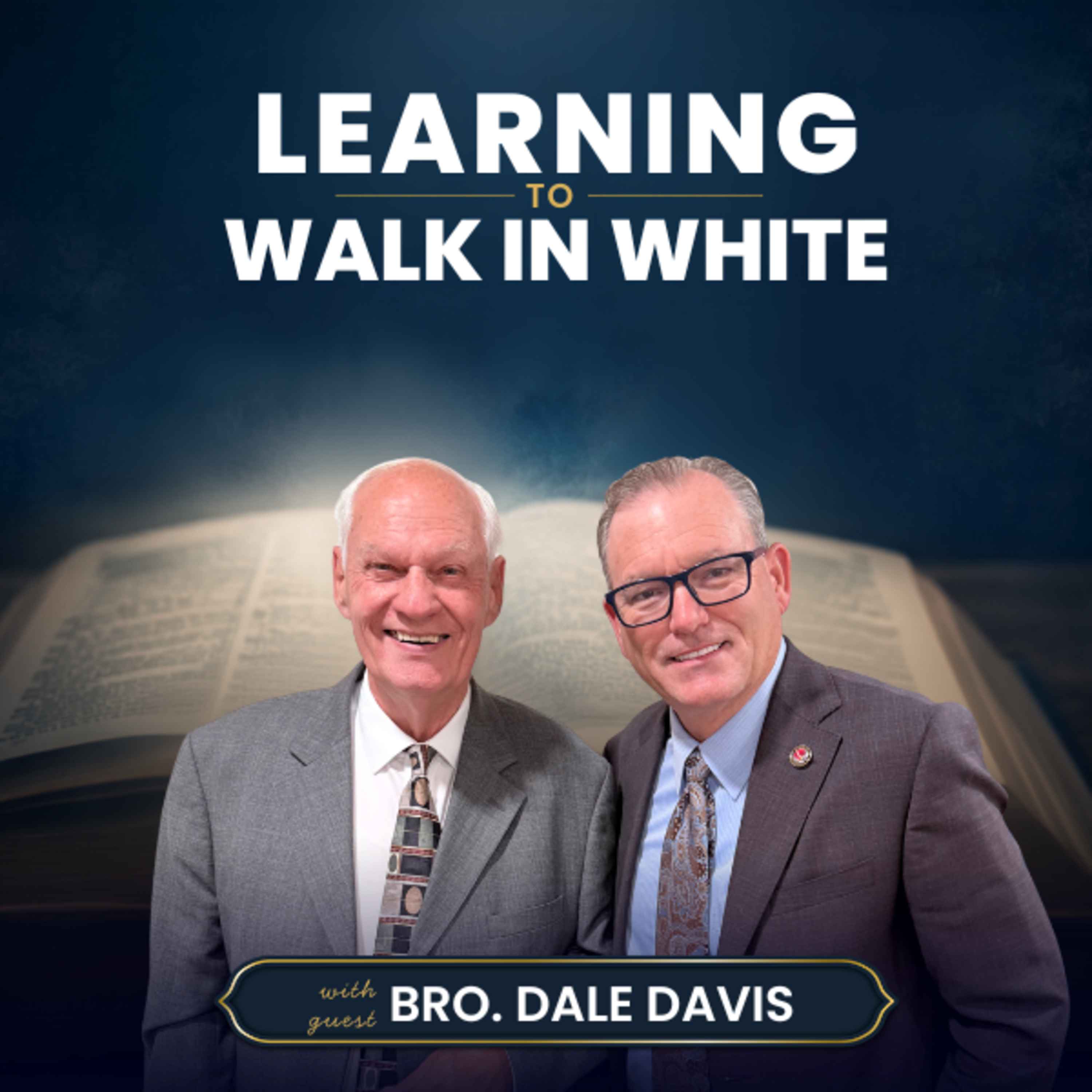 Learning To Walk In White | Bro. Dale Davis | He's Not Done Yet #205 episode artwork