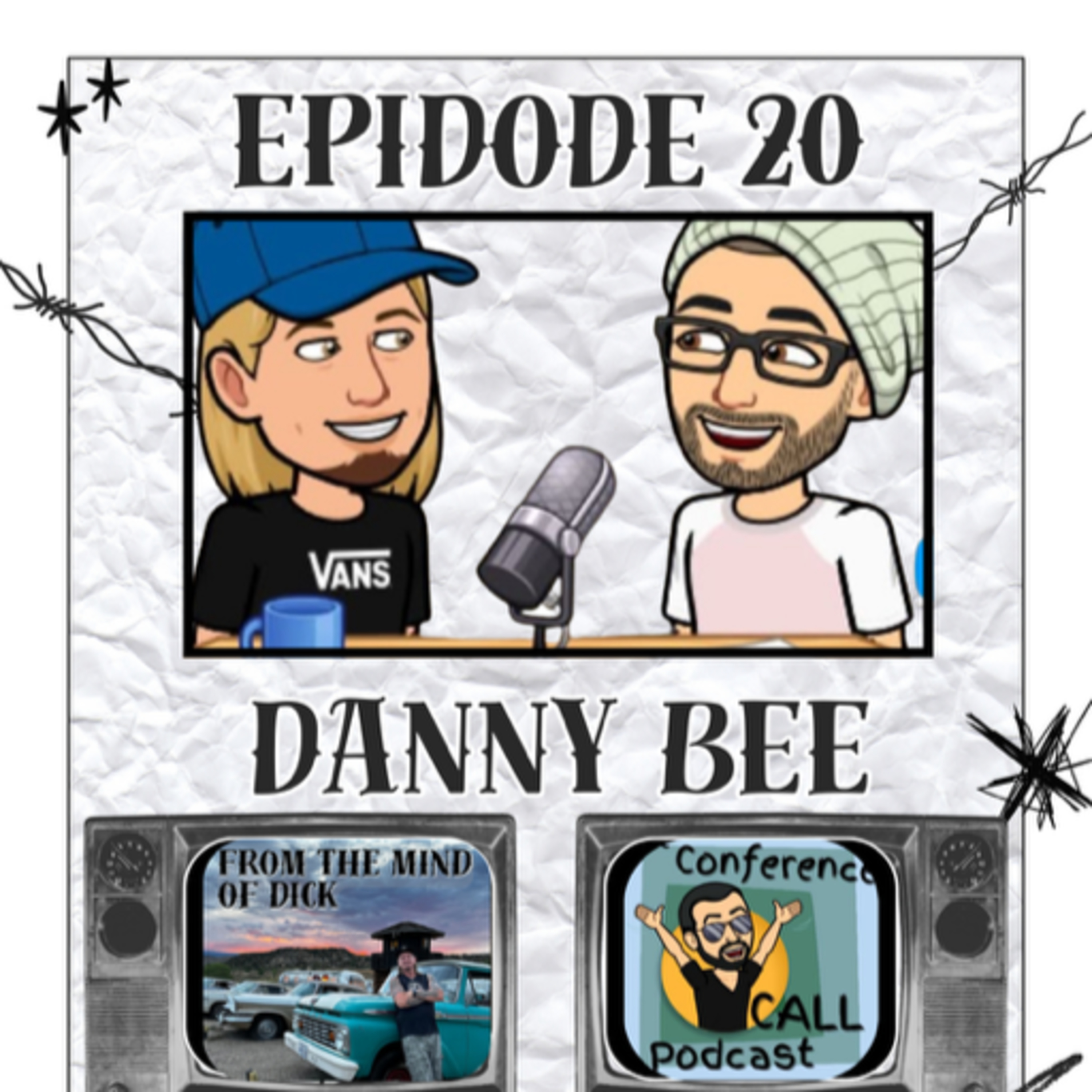 Episode 20- Danny Bee