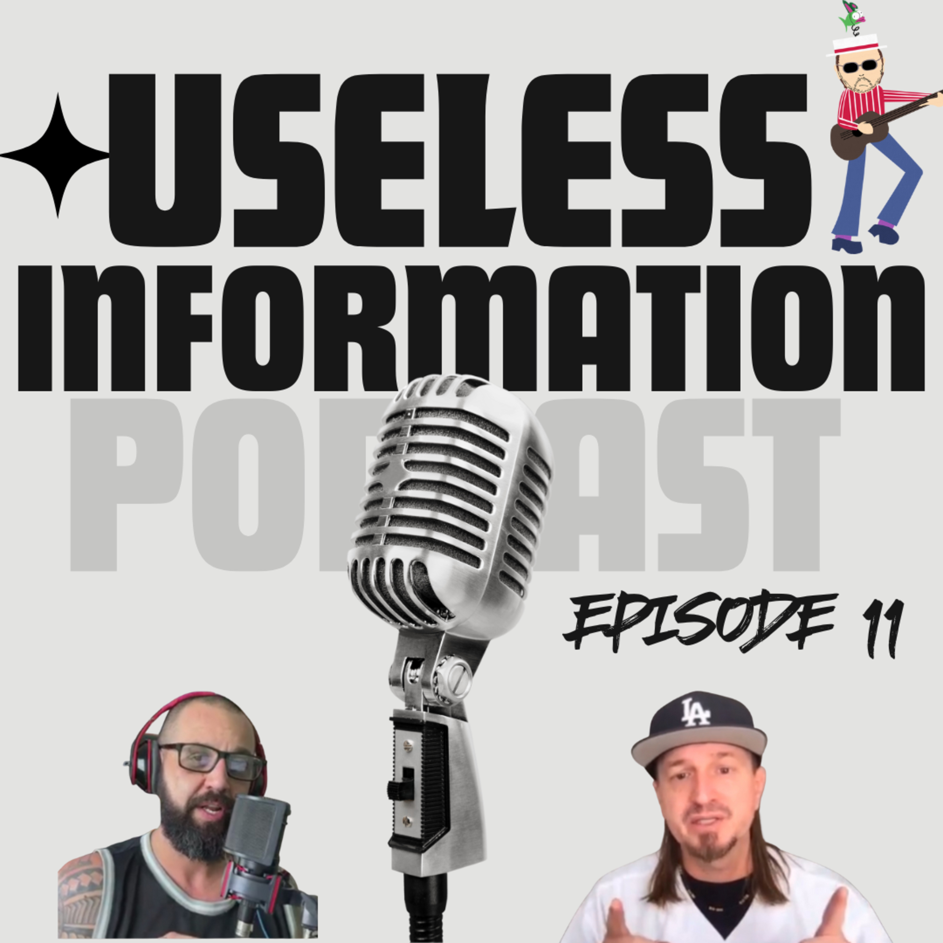 Useless Information w/ Danny Bee and Dick Episode 11