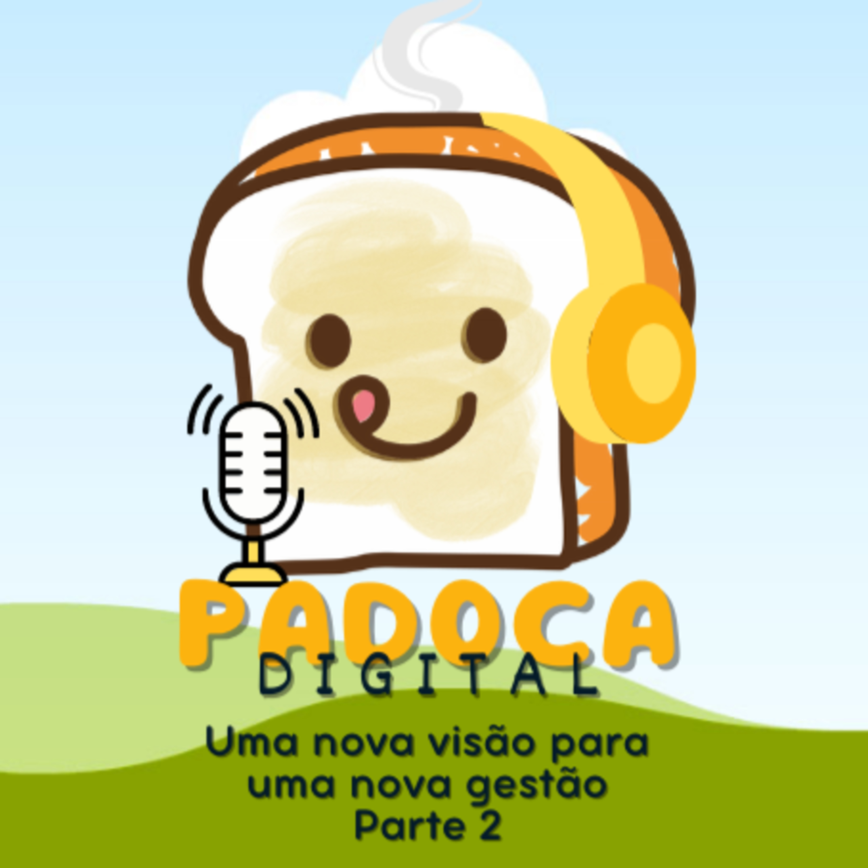 Uma nova visão para uma nova gestão - Parte 2 - S1EP2 episode artwork