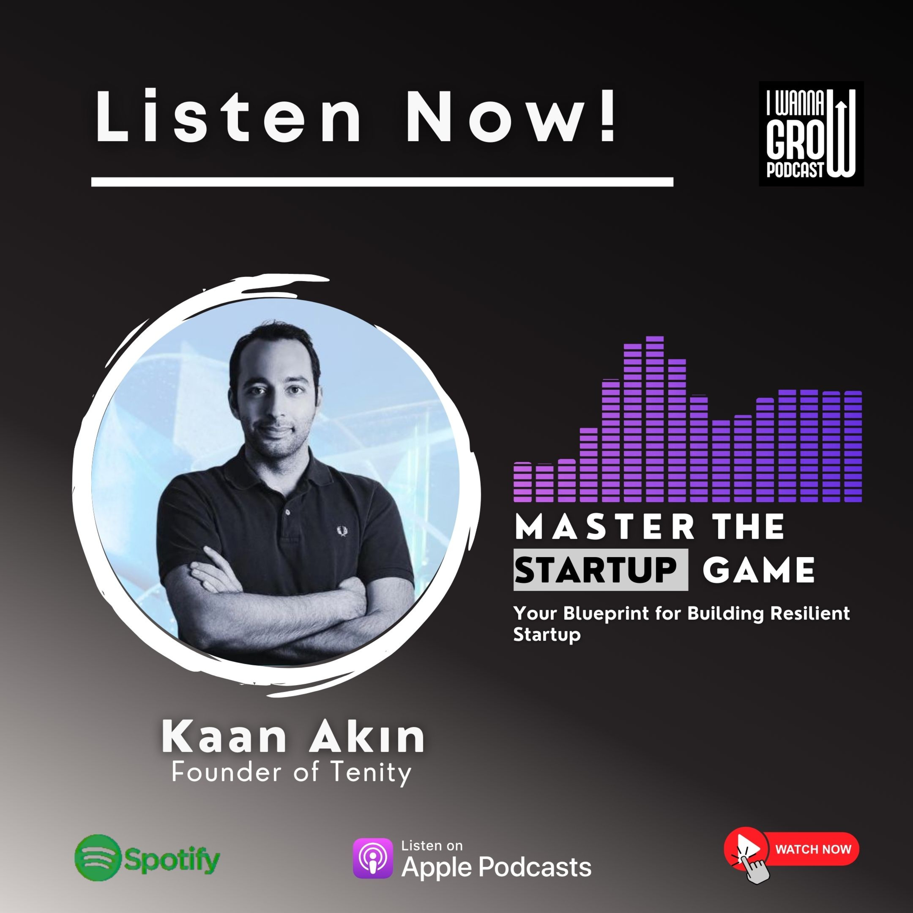 Kaan Akın on Startup Success: Lessons from the Founder of Tenity episode artwork