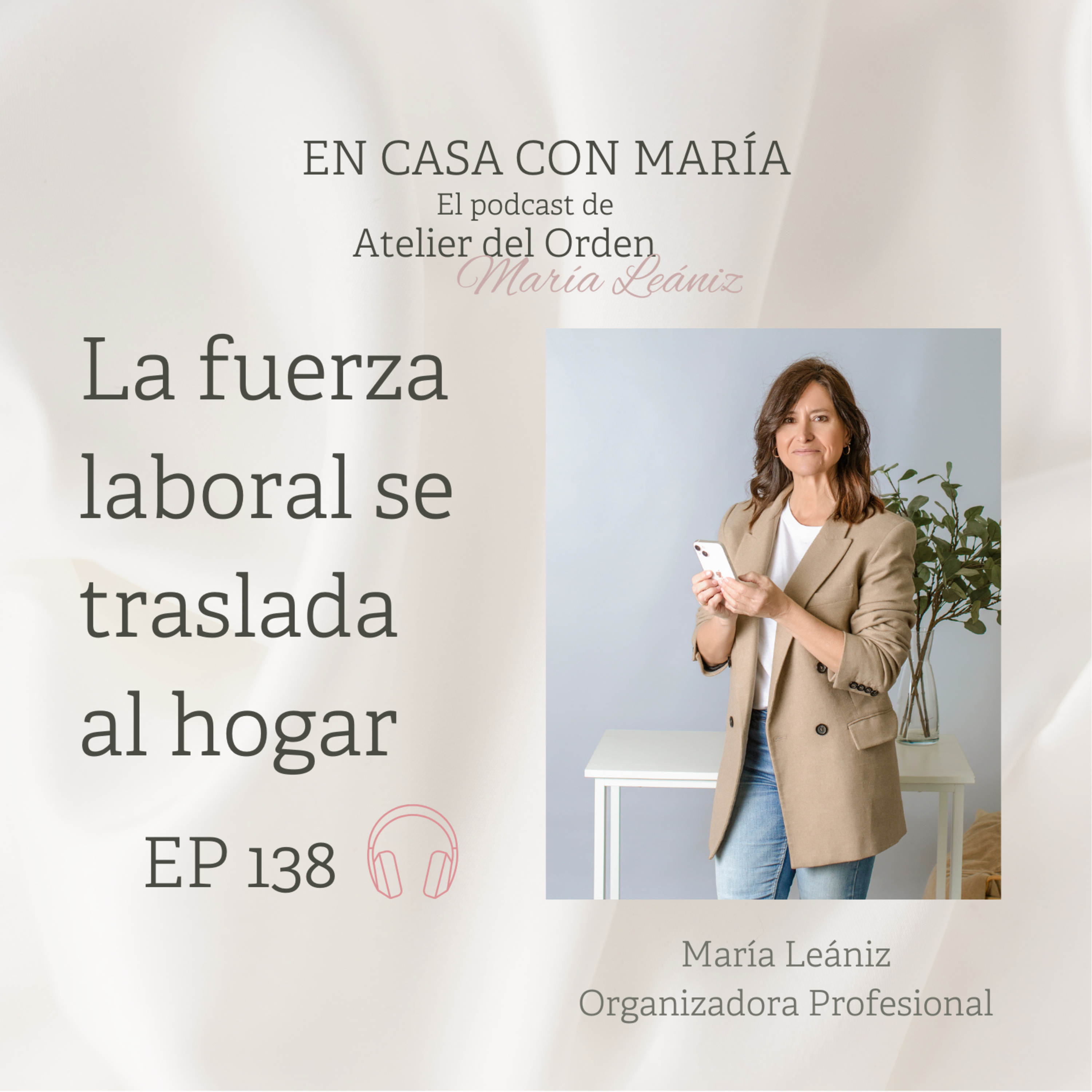 EP138 La fuerza laboral se traslada al hogar episode artwork