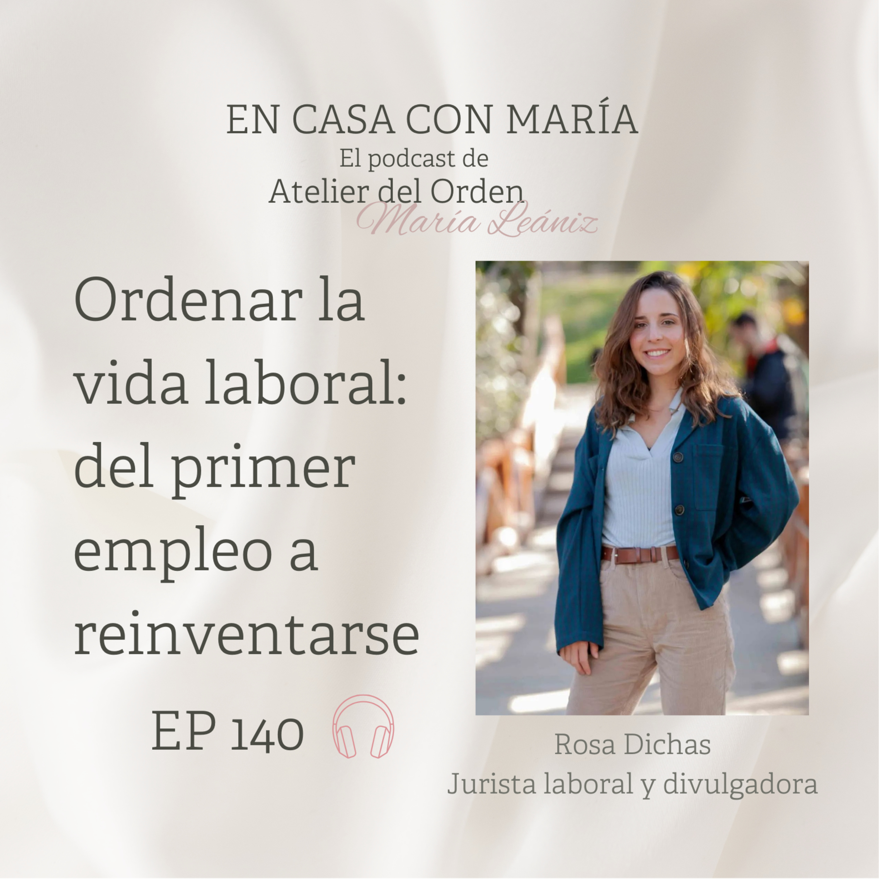 EP140 Ordenar la vida laboral: del primer empleo areinventarse episode artwork
