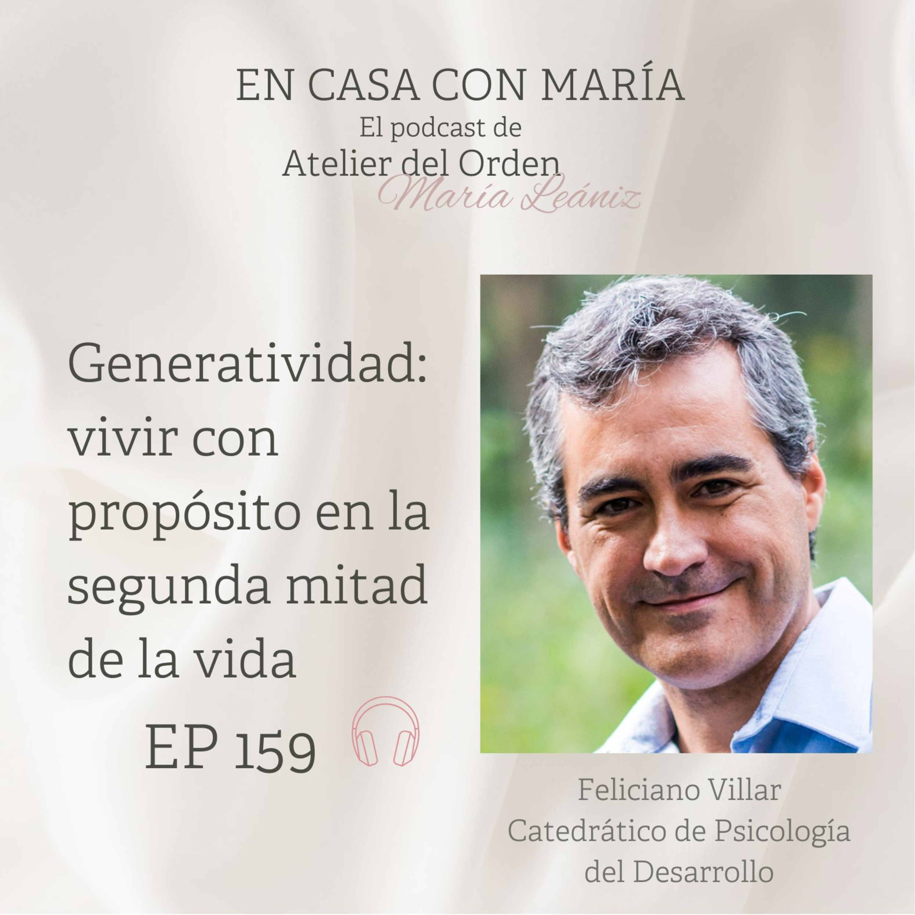 EP159 Generatividad: vivir con propósito en la segunda mitad de la vida episode artwork