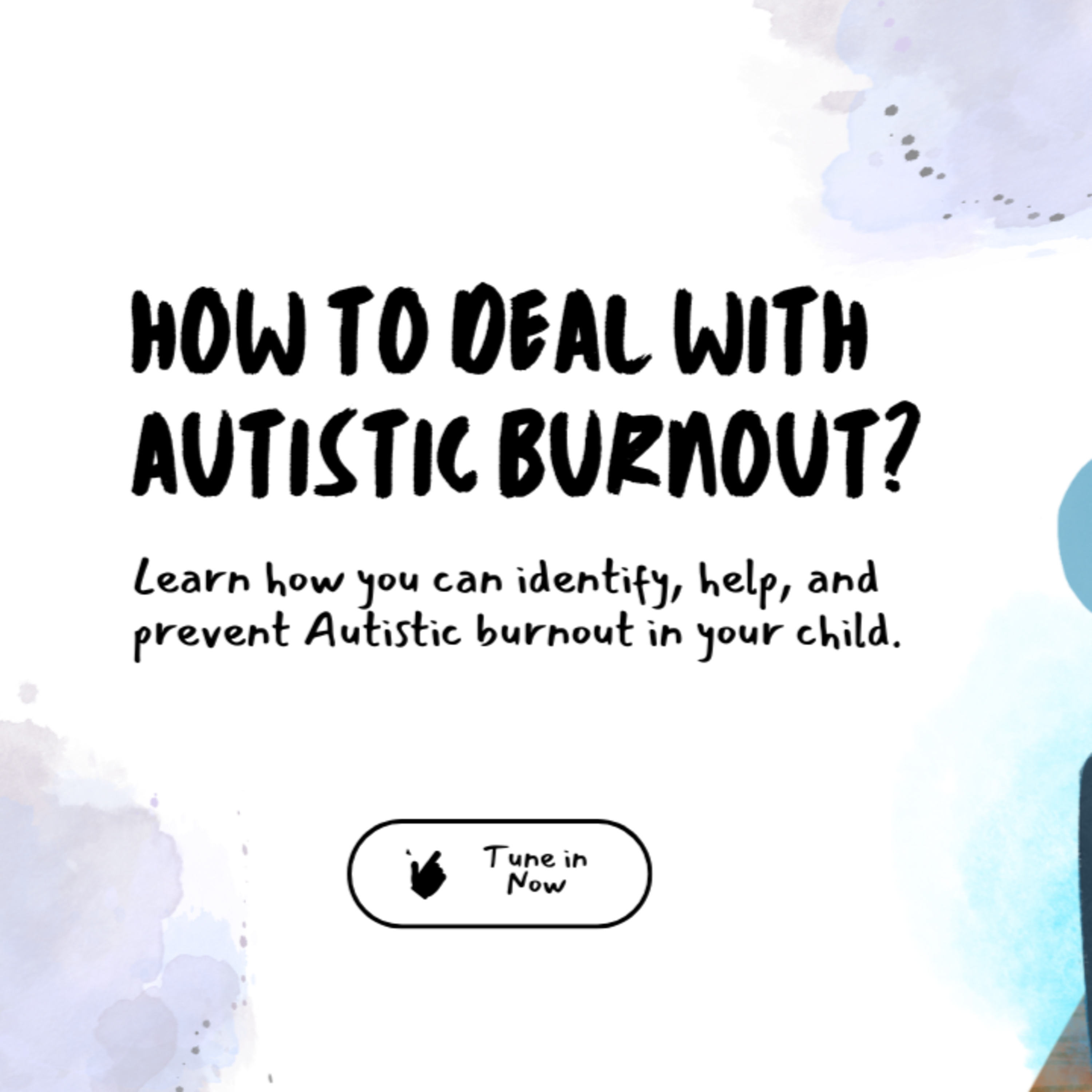 Understanding Autistic Burnout & How to Support Your Child episode artwork